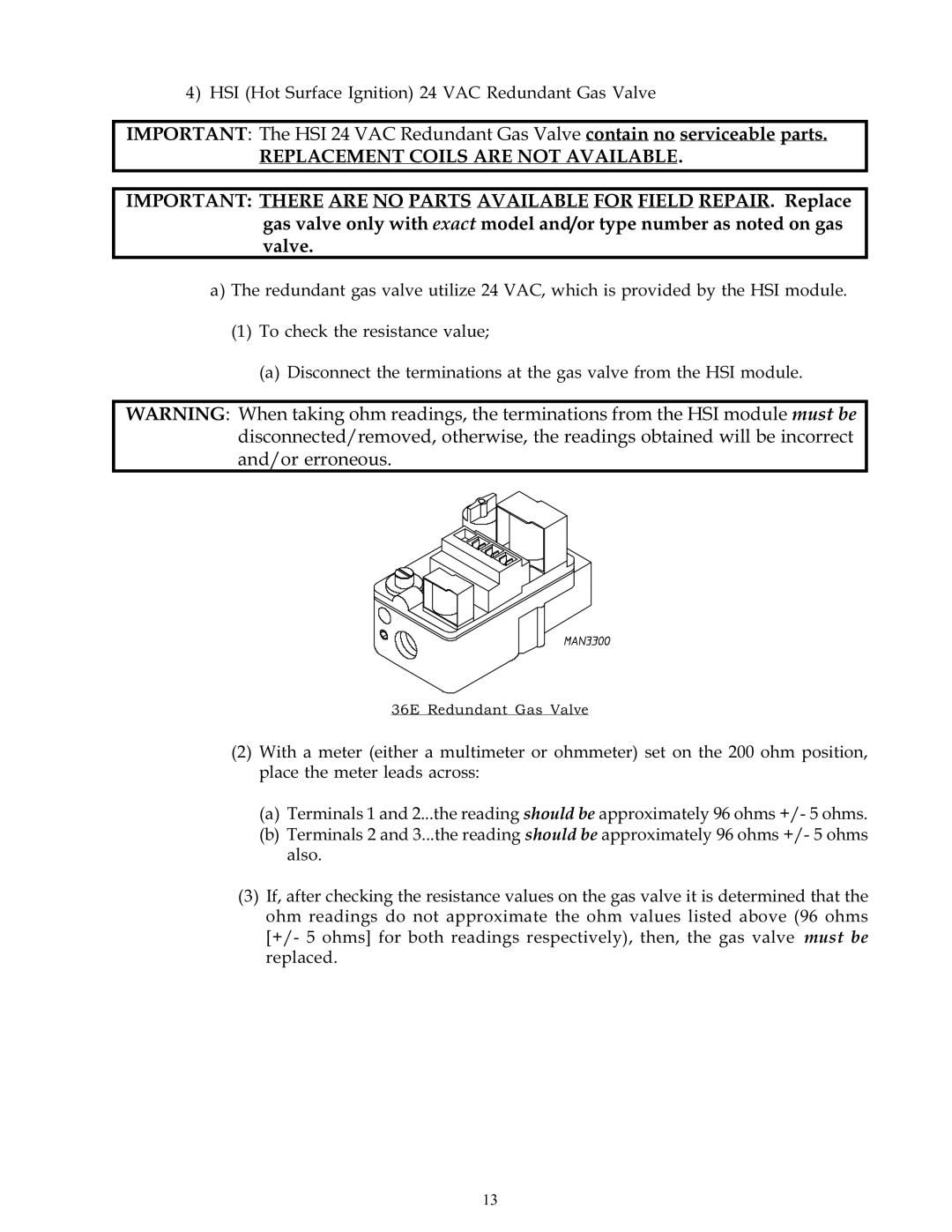 American Dryer Corp ADG-530 technical manual Replacement Coils are not Available 