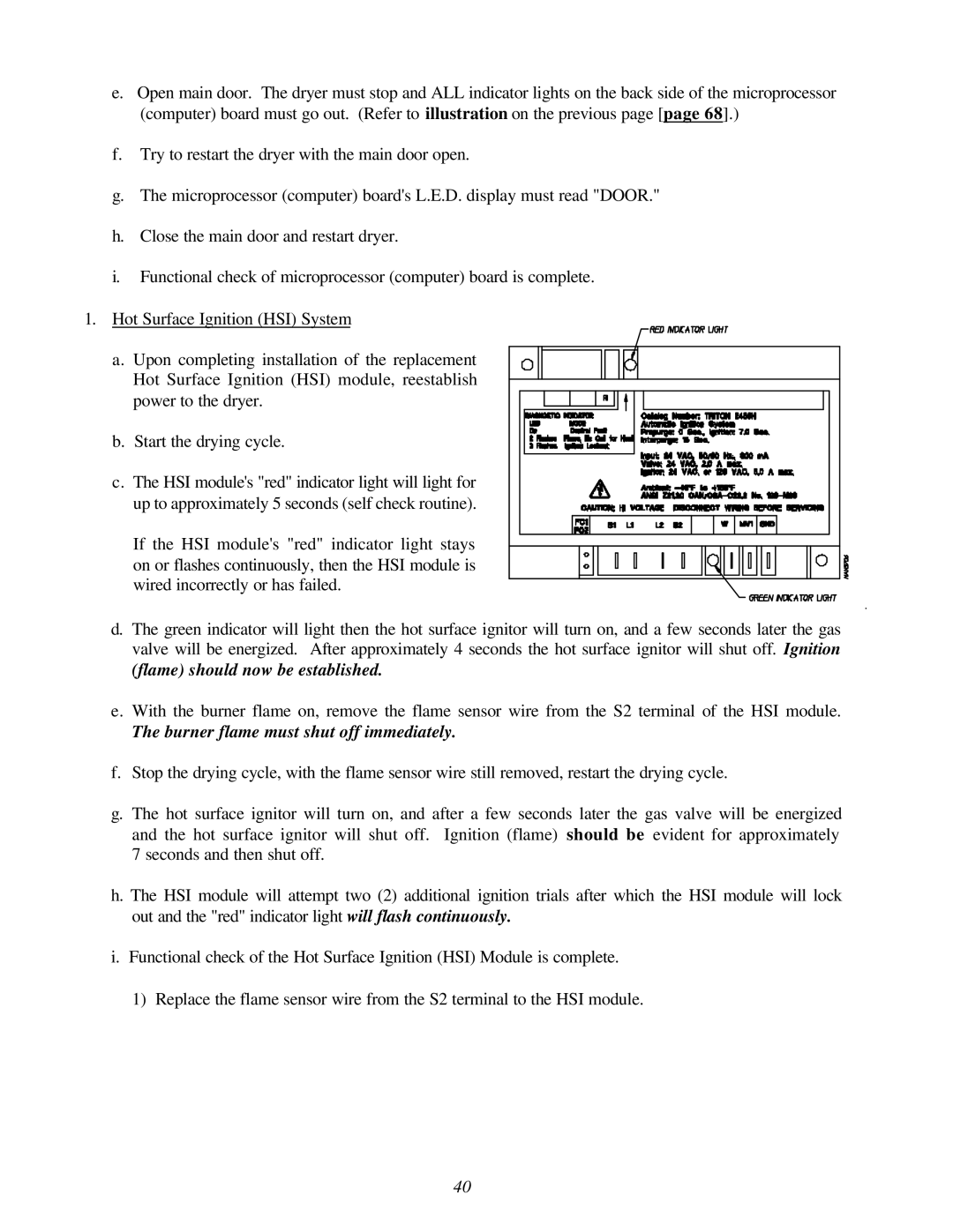 American Dryer Corp ADG-78 II installation manual Burner flame must shut off immediately 