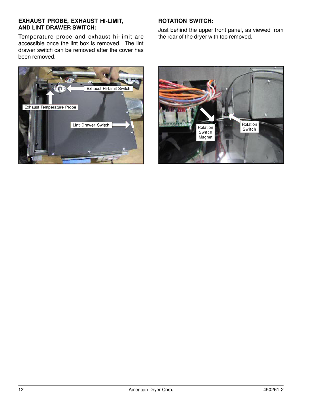 American Dryer Corp SL20, CG20, D20, STI-8, AD-20 Exhaust PROBE, Exhaust HI-LIMIT, and Lint Drawer Switch, Rotation Switch 