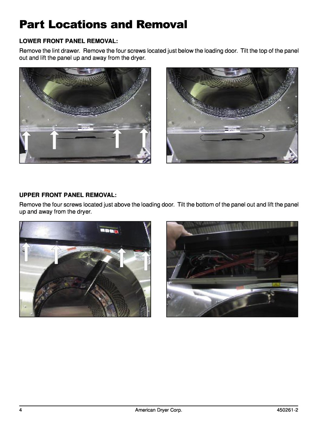 American Dryer Corp AD-20, CG20, D20, SL20 Part Locations and Removal, Lower Front Panel Removal, Upper Front Panel Removal 