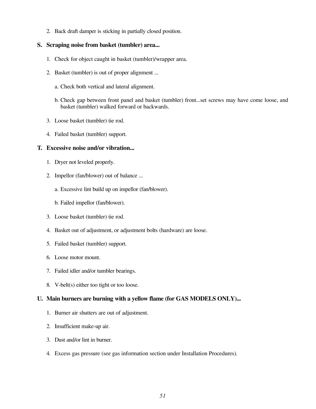 American Dryer Corp EURO-24 manual Scraping noise from basket tumbler area, Excessive noise and/or vibration 