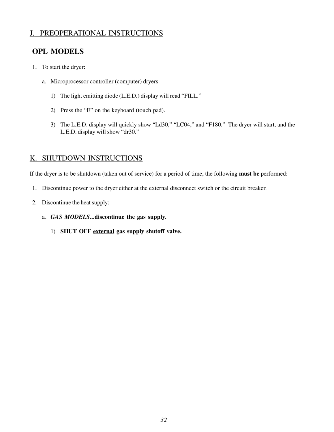 American Dryer Corp MDG75V installation manual Preoperational Instructions, Shutdown Instructions 