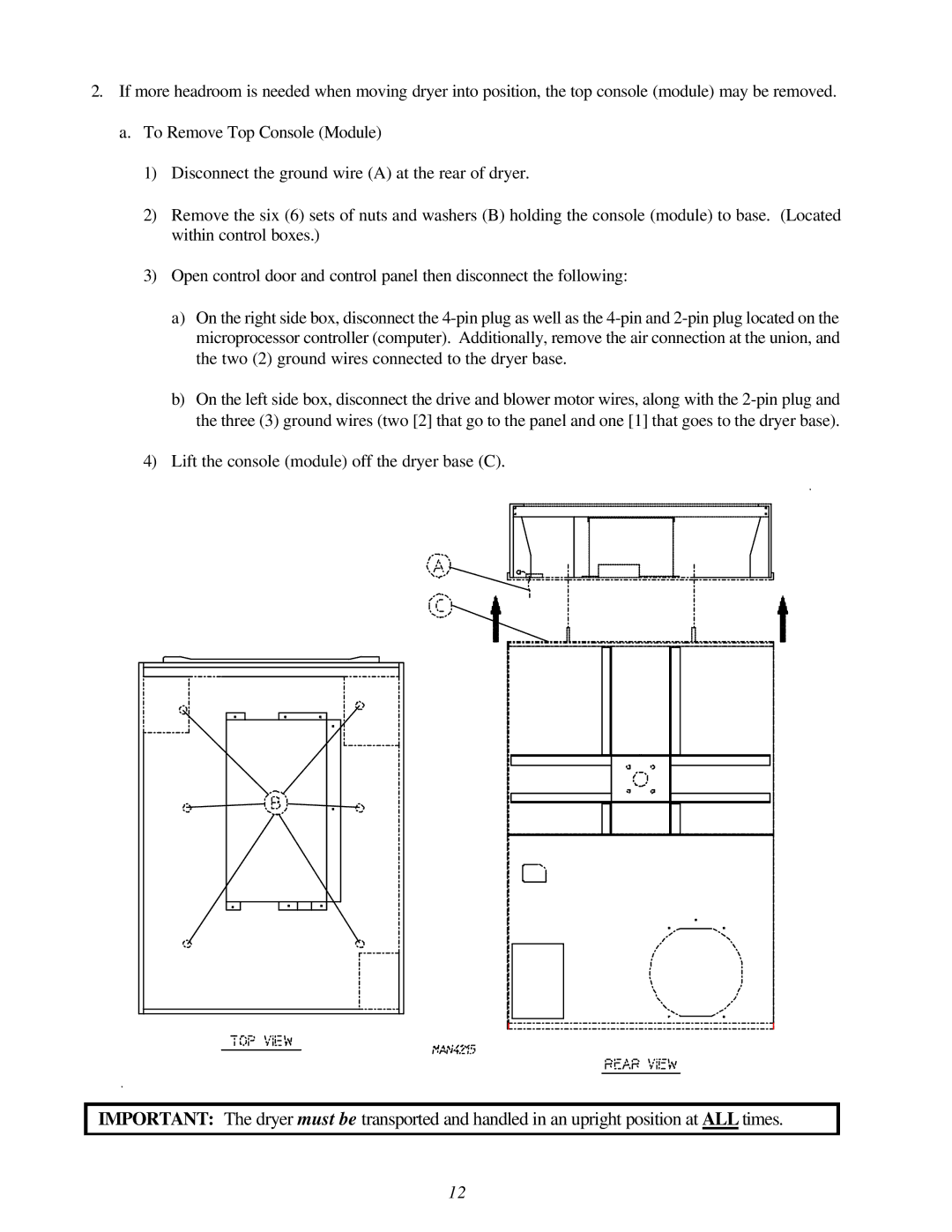 American Dryer Corp ML-122D installation manual Lift the console module off the dryer base C 