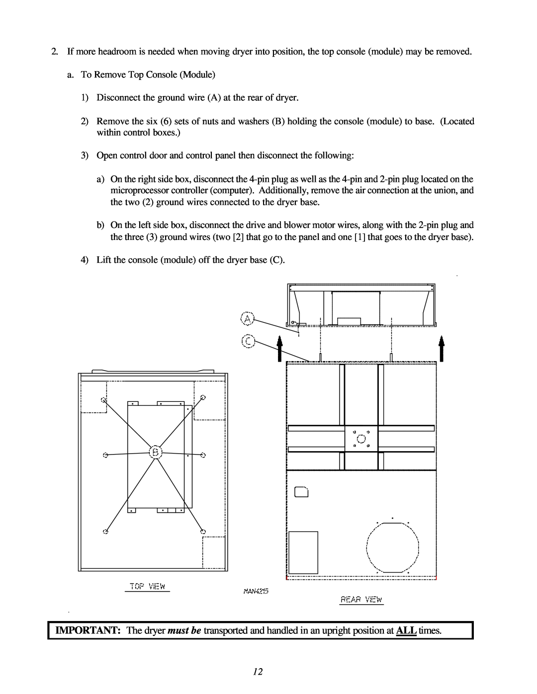 American Dryer Corp ML-122D installation manual Disconnect the ground wire A at the rear of dryer 