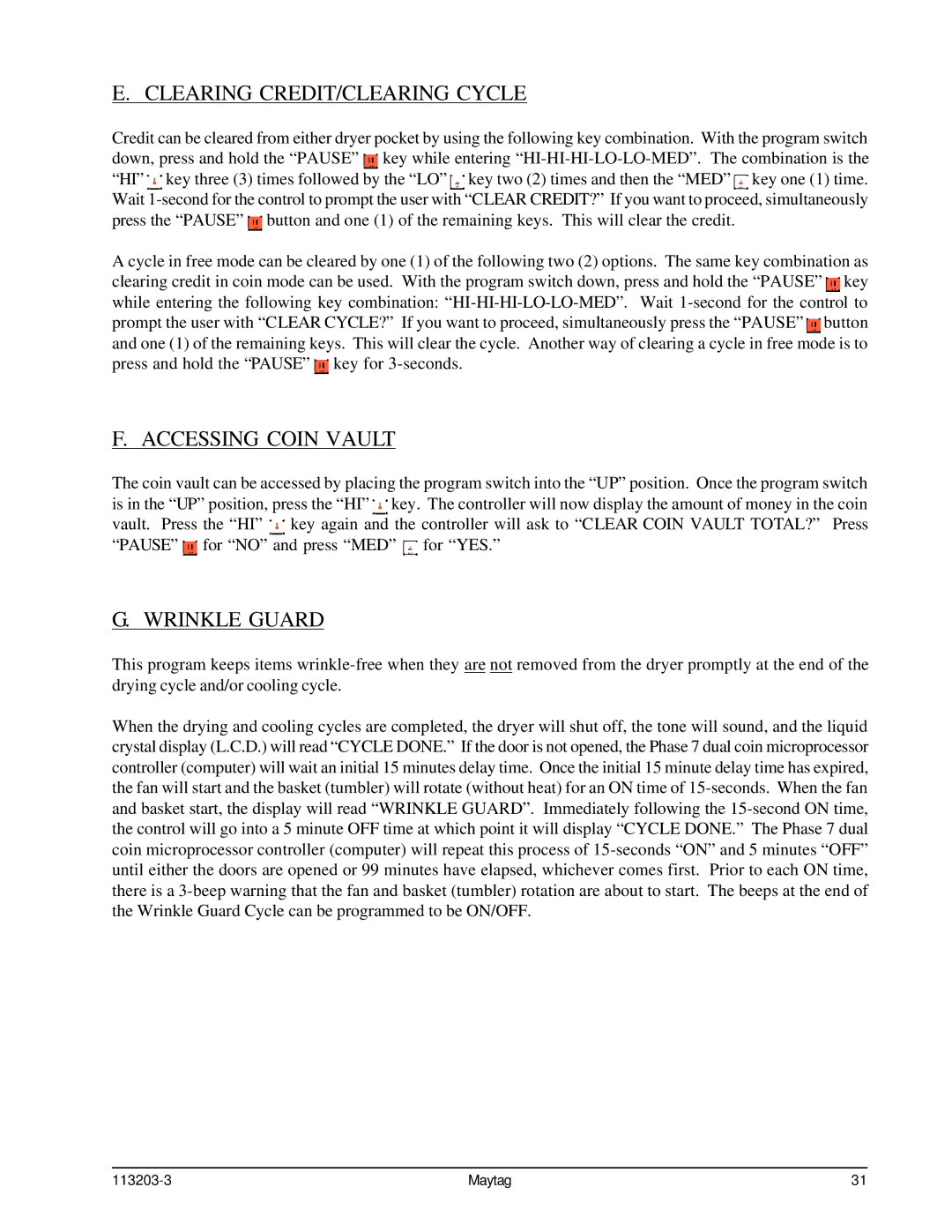 American Dryer Corp MLG31PCB installation manual Clearing CREDIT/CLEARING Cycle, Accessing Coin Vault, Wrinkle Guard 