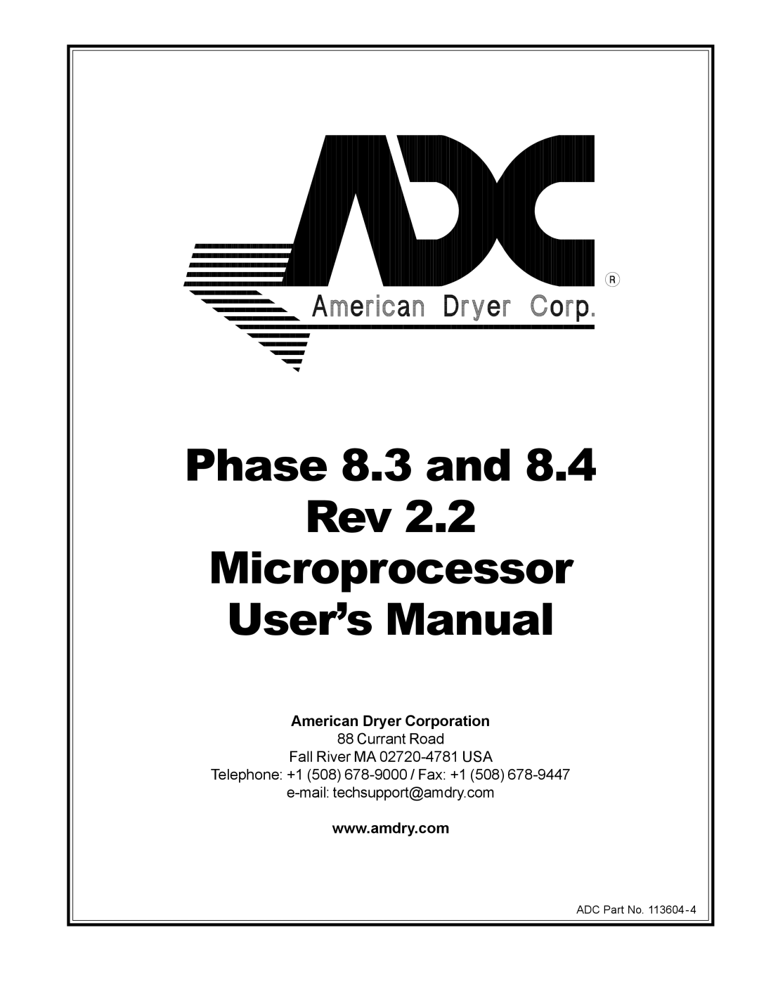 American Dryer Corp 8.4 Rev 2.2 user manual Phase 8.3 Rev Microprocessor User’s Manual, American Dryer Corporation 