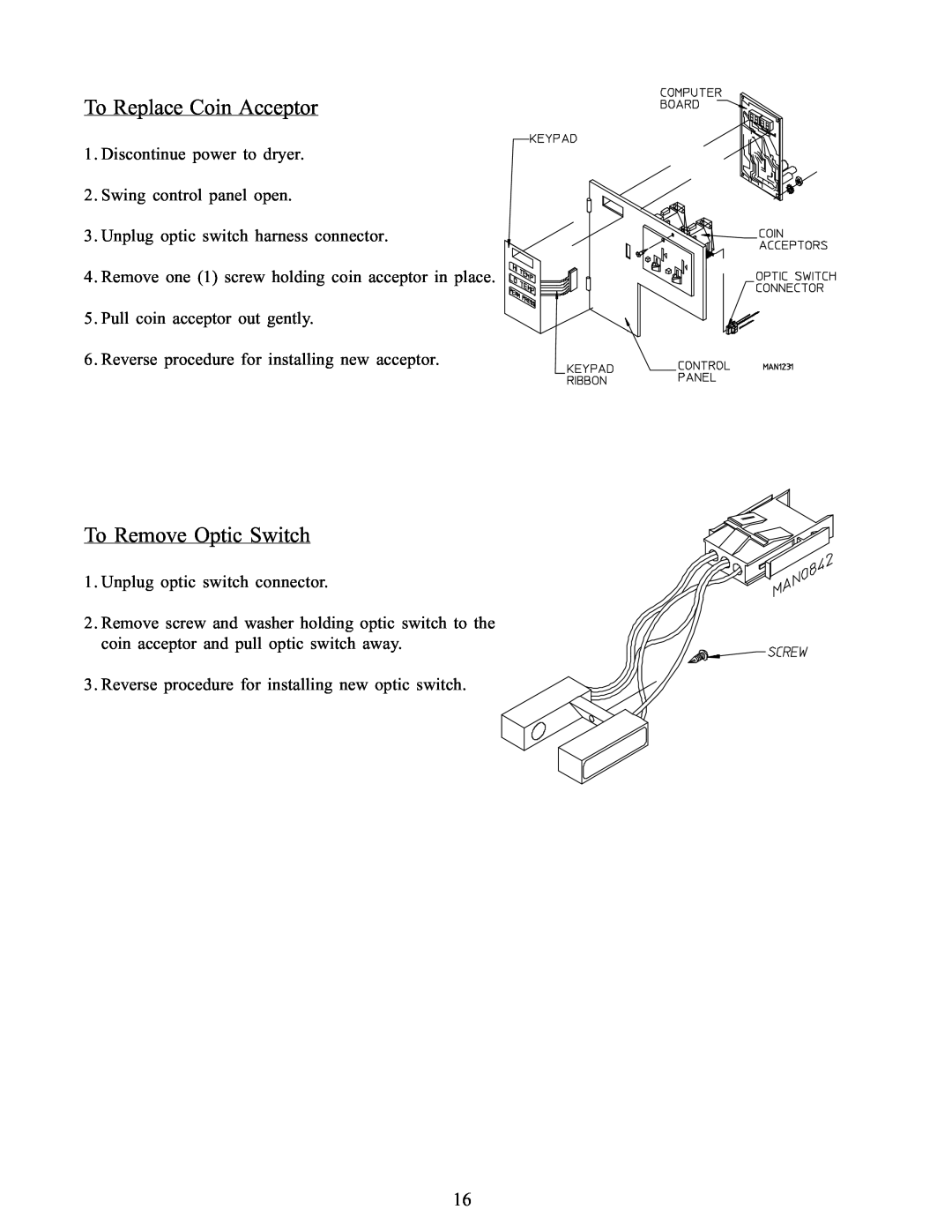 American Dryer Corp WDA-385 service manual To Replace Coin Acceptor, To Remove Optic Switch 