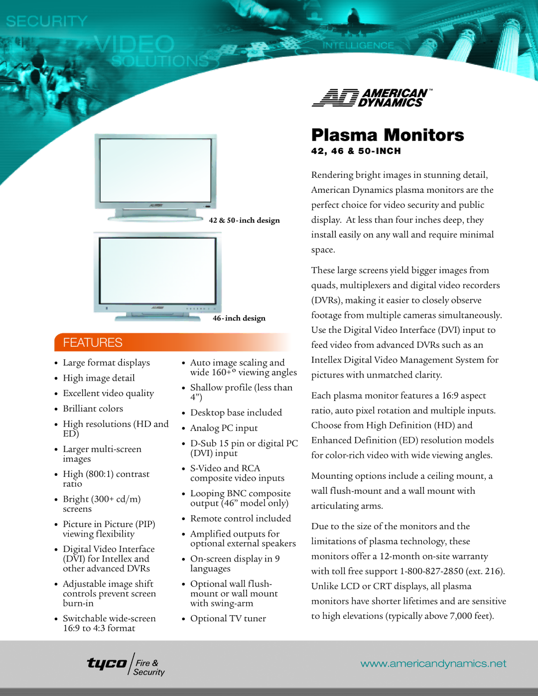 American Dynamics 42 warranty Plasma Monitors, Features 