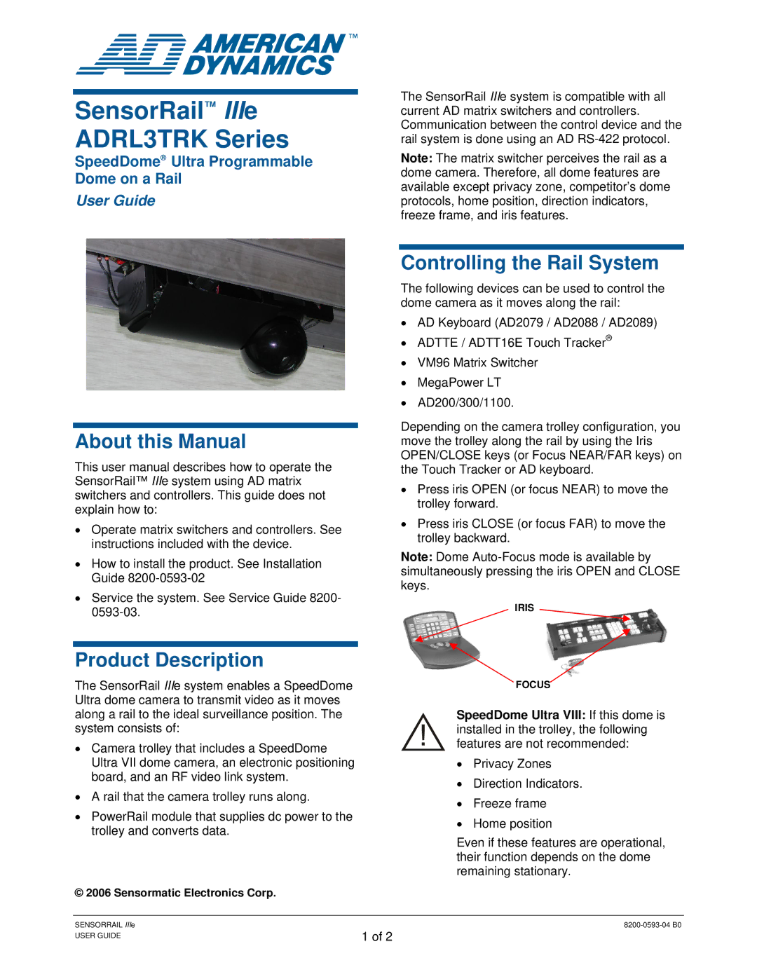 American Dynamics AD300, AD2088, AD200 user manual Controlling the Rail System, About this Manual, Product Description 