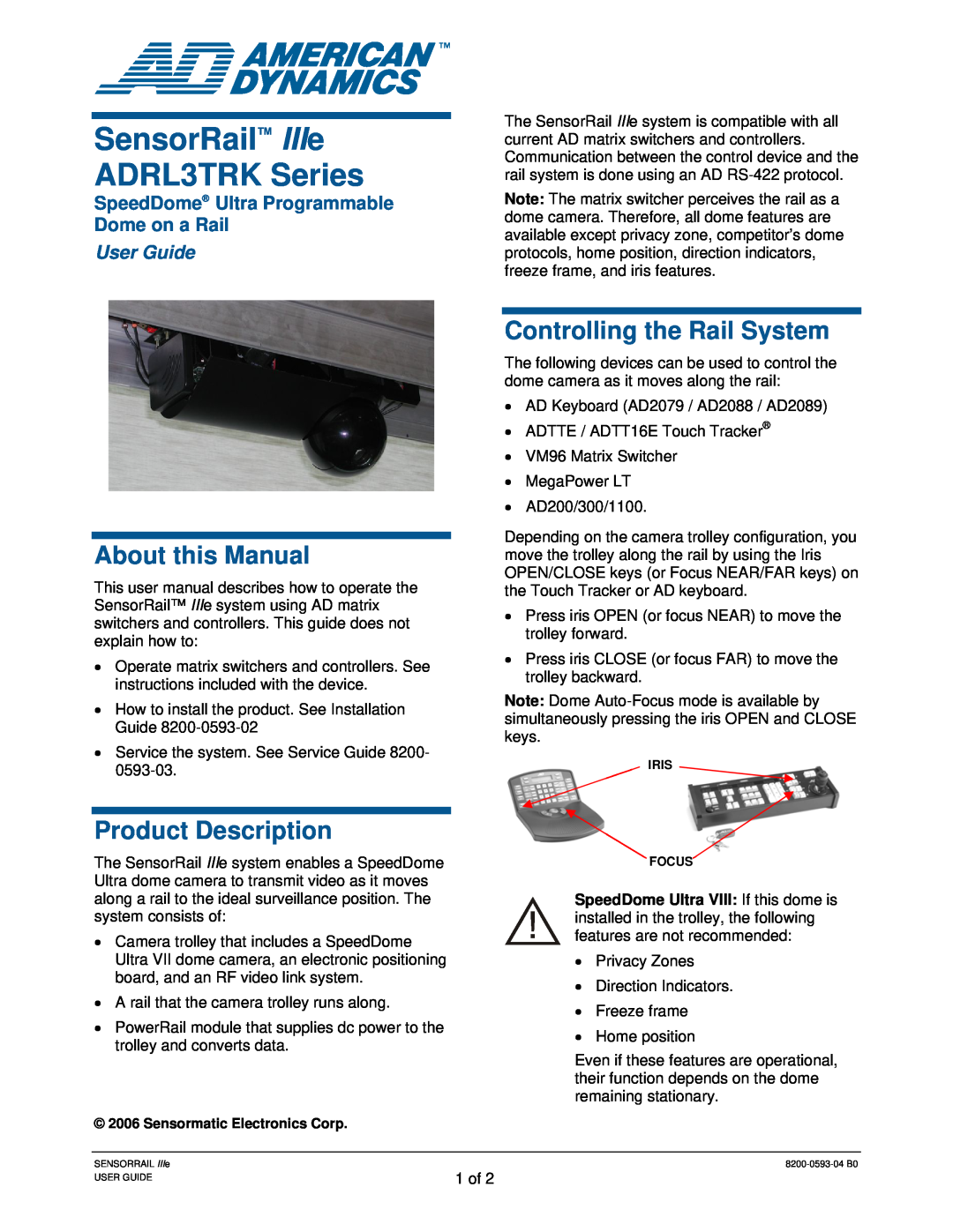 American Dynamics AD300, AD200 user manual SensorRail IIIe ADRL3TRK Series, Controlling the Rail System, About this Manual 