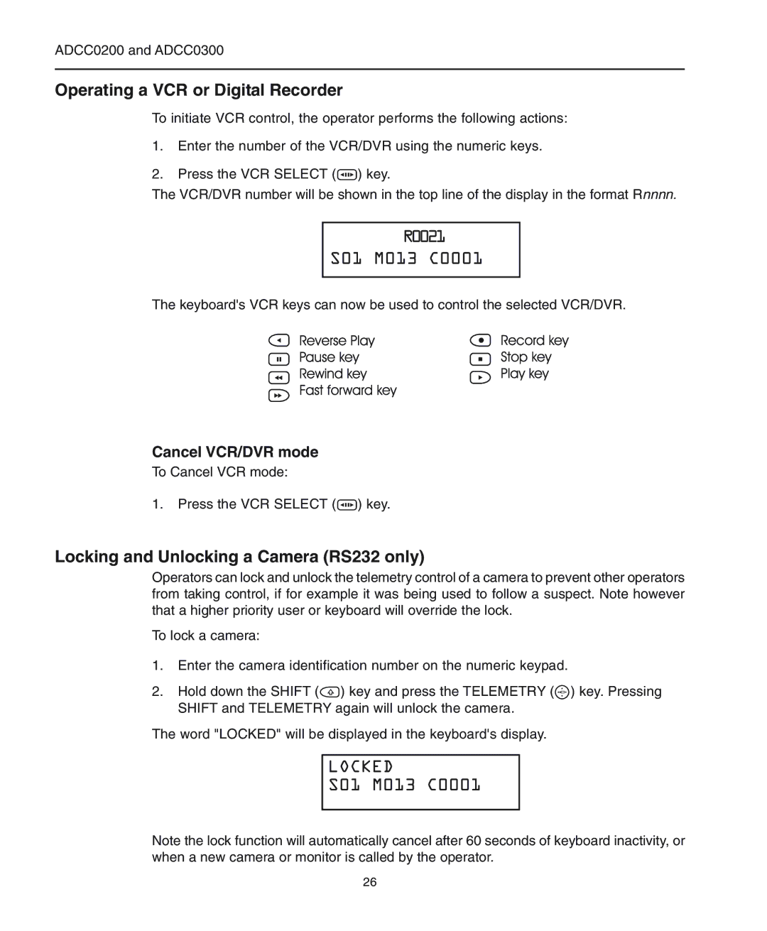 American Dynamics ADCC0200, ADCC0300 manual Operating a VCR or Digital Recorder, Locking and Unlocking a Camera RS232 only 