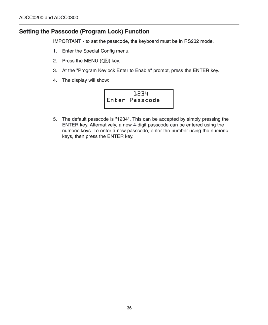 American Dynamics ADCC0200, ADCC0300 manual Setting the Passcode Program Lock Function, Enter Passcode 