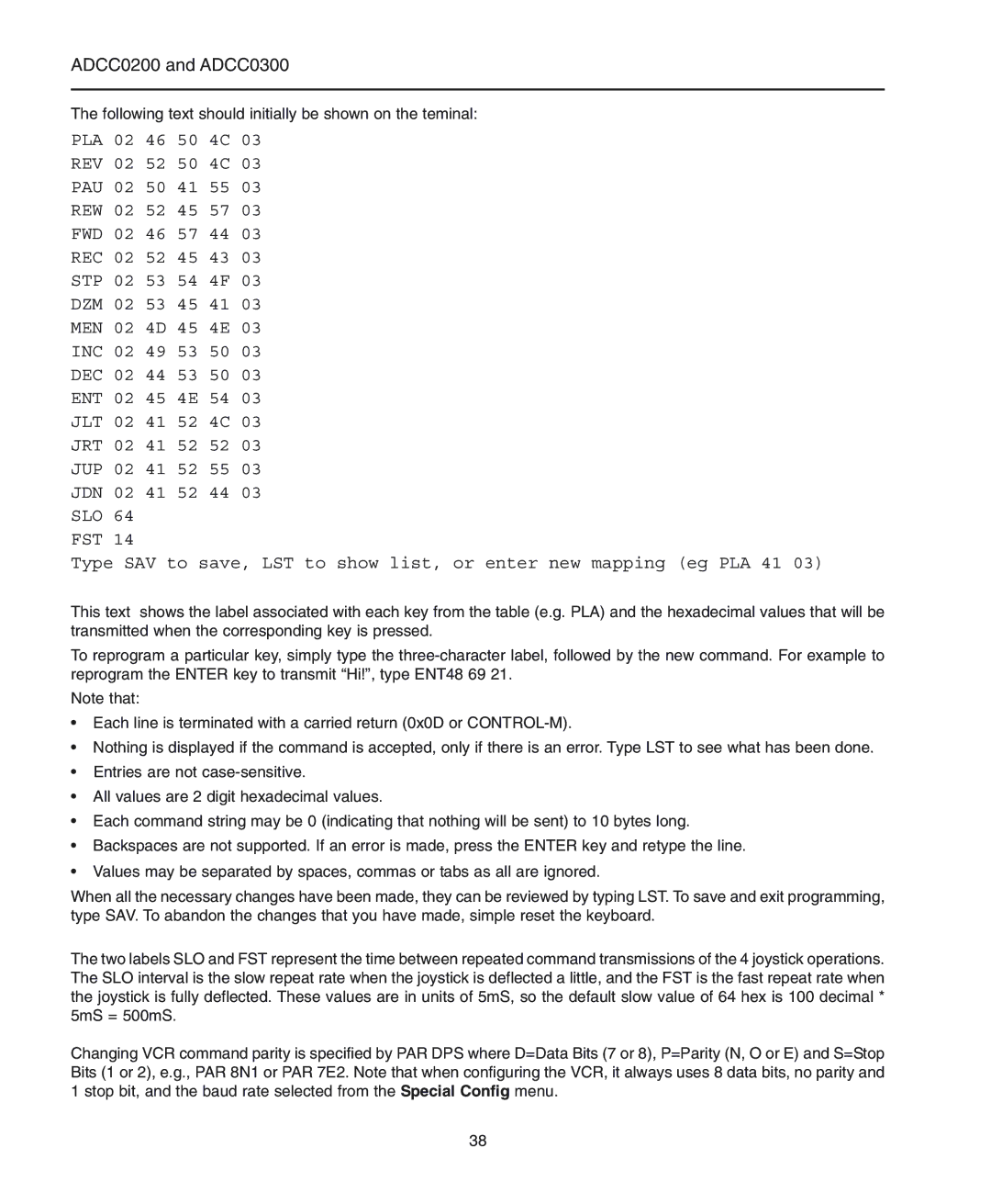 American Dynamics ADCC0200, ADCC0300 manual Following text should initially be shown on the teminal 