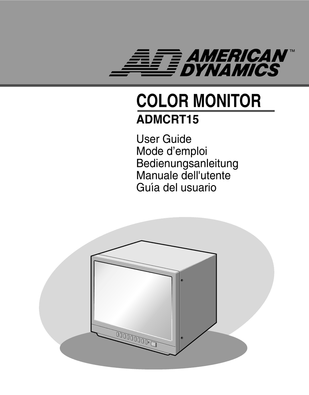 American Dynamics ADMCRT15 manual Color Monitor 