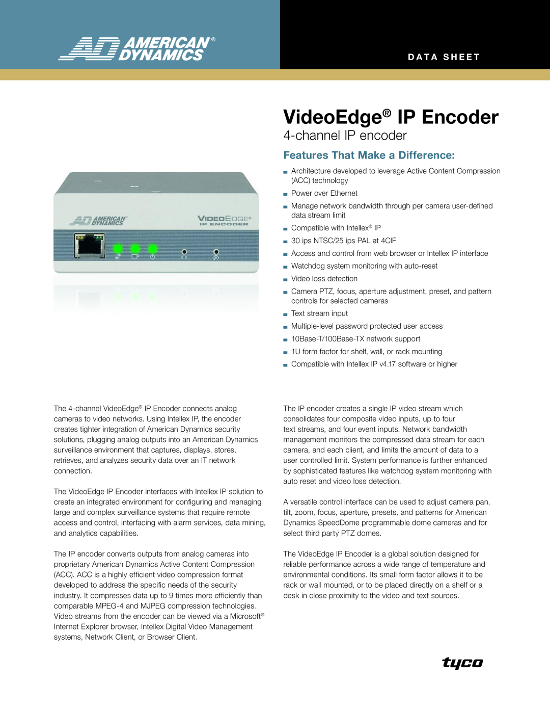 American Dynamics manual D A T a s h e e t, VideoEdge IP Encoder, channel IP encoder, Features That Make a Difference 