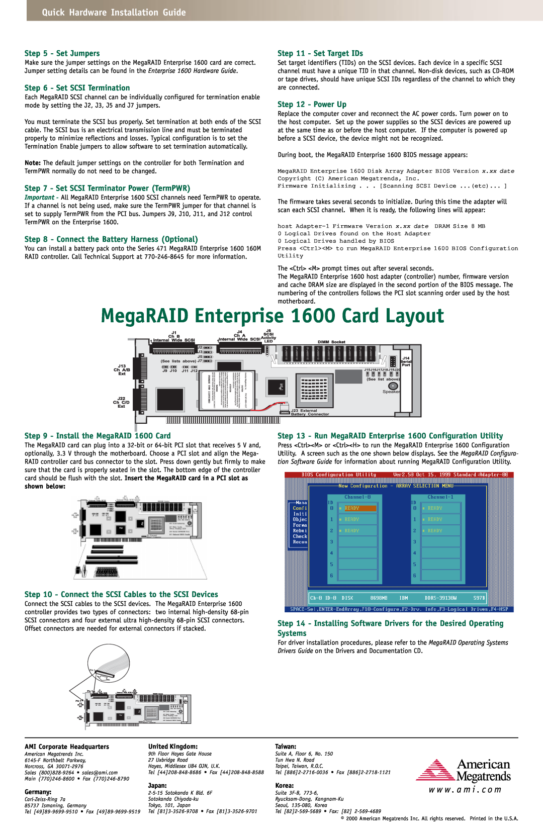 American Megatrends MegaRAID Enterprise 1600 Card Layout, Quick Hardware Installation Guide, w w w . a m i . c o m 