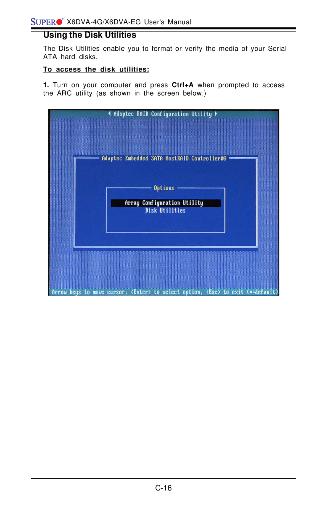 American Megatrends X6DVA-4G, X6DVA-EG user manual Using the Disk Utilities, To access the disk utilities 