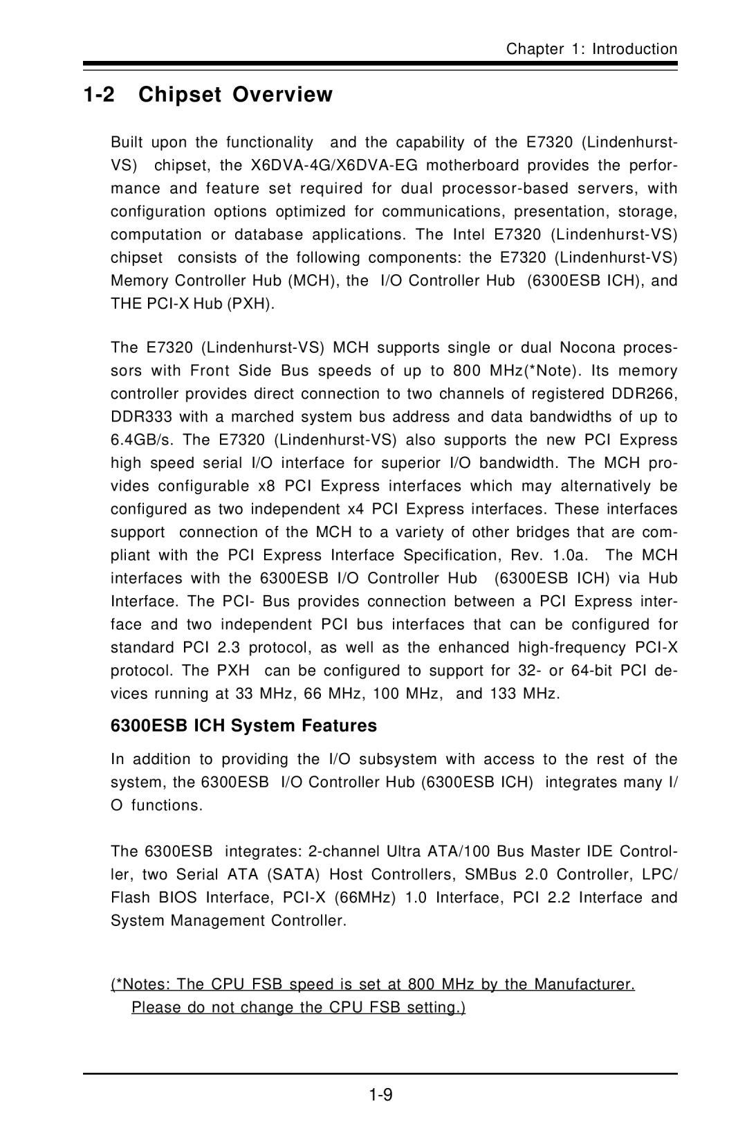 American Megatrends X6DVA-EG, X6DVA-4G user manual Chipset Overview, 6300ESB ICH System Features 