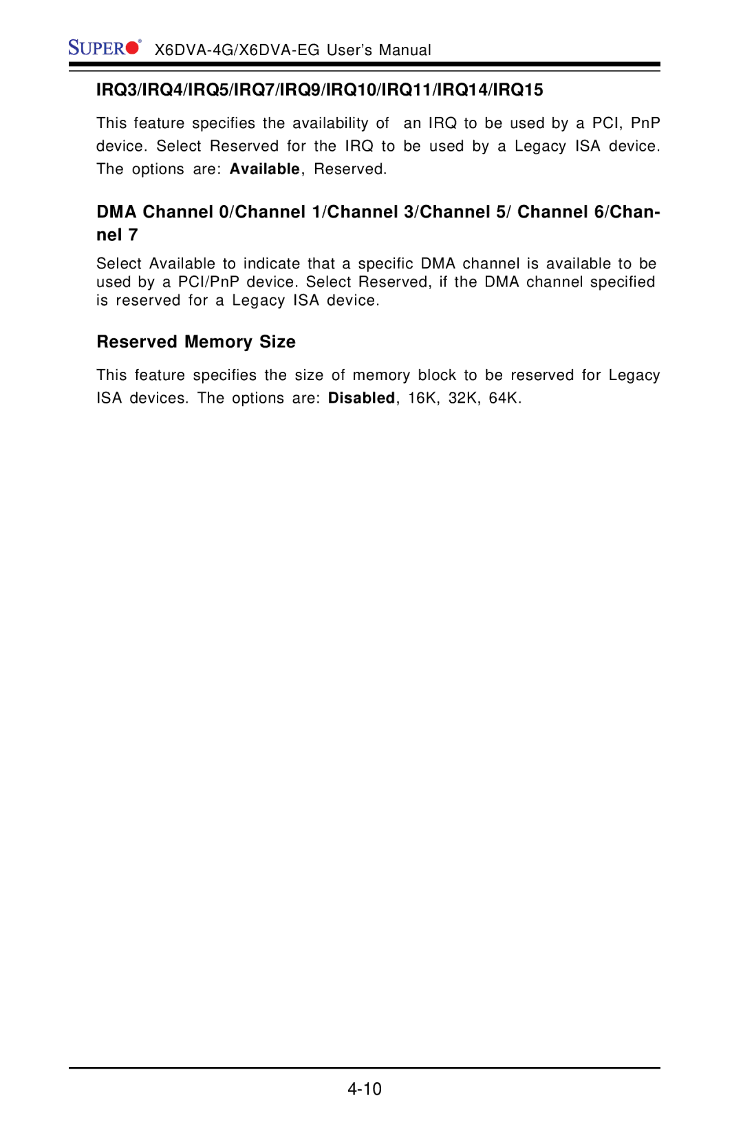 American Megatrends X6DVA-4G, X6DVA-EG user manual IRQ3/IRQ4/IRQ5/IRQ7/IRQ9/IRQ10/IRQ11/IRQ14/IRQ15, Reserved Memory Size 