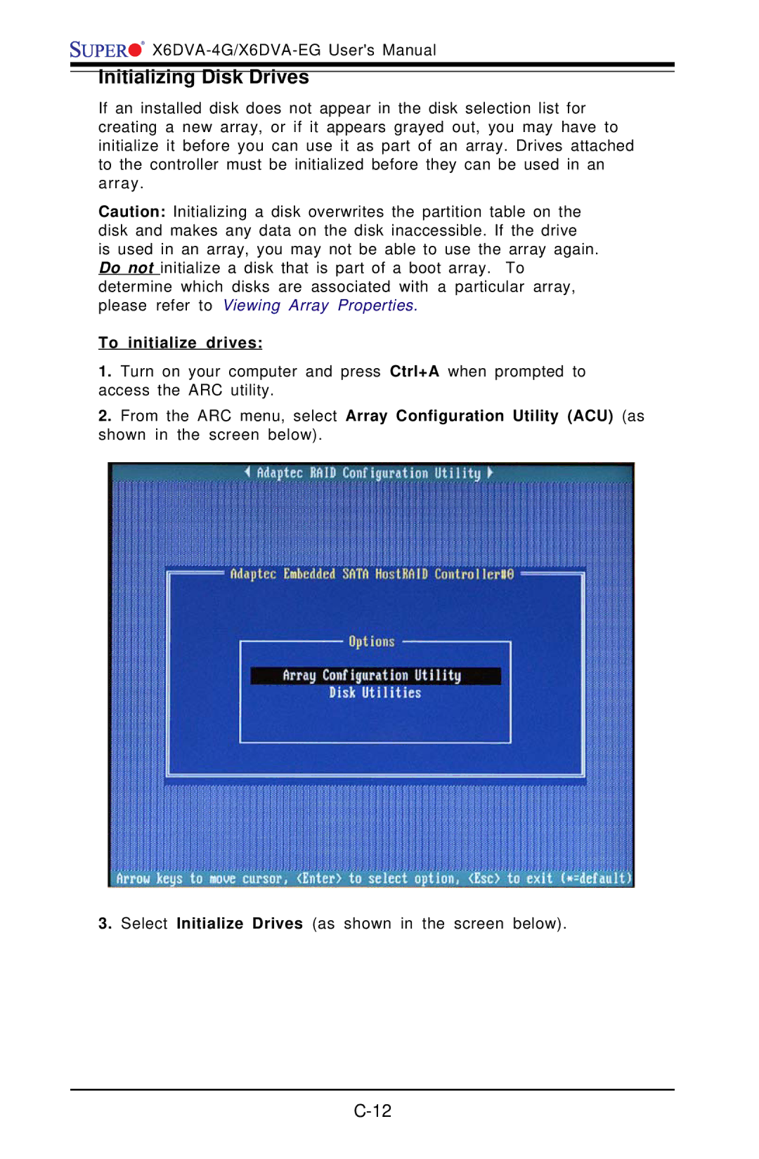 American Megatrends X6DVA-4G, X6DVA-EG user manual Initializing Disk Drives, To initialize drives 