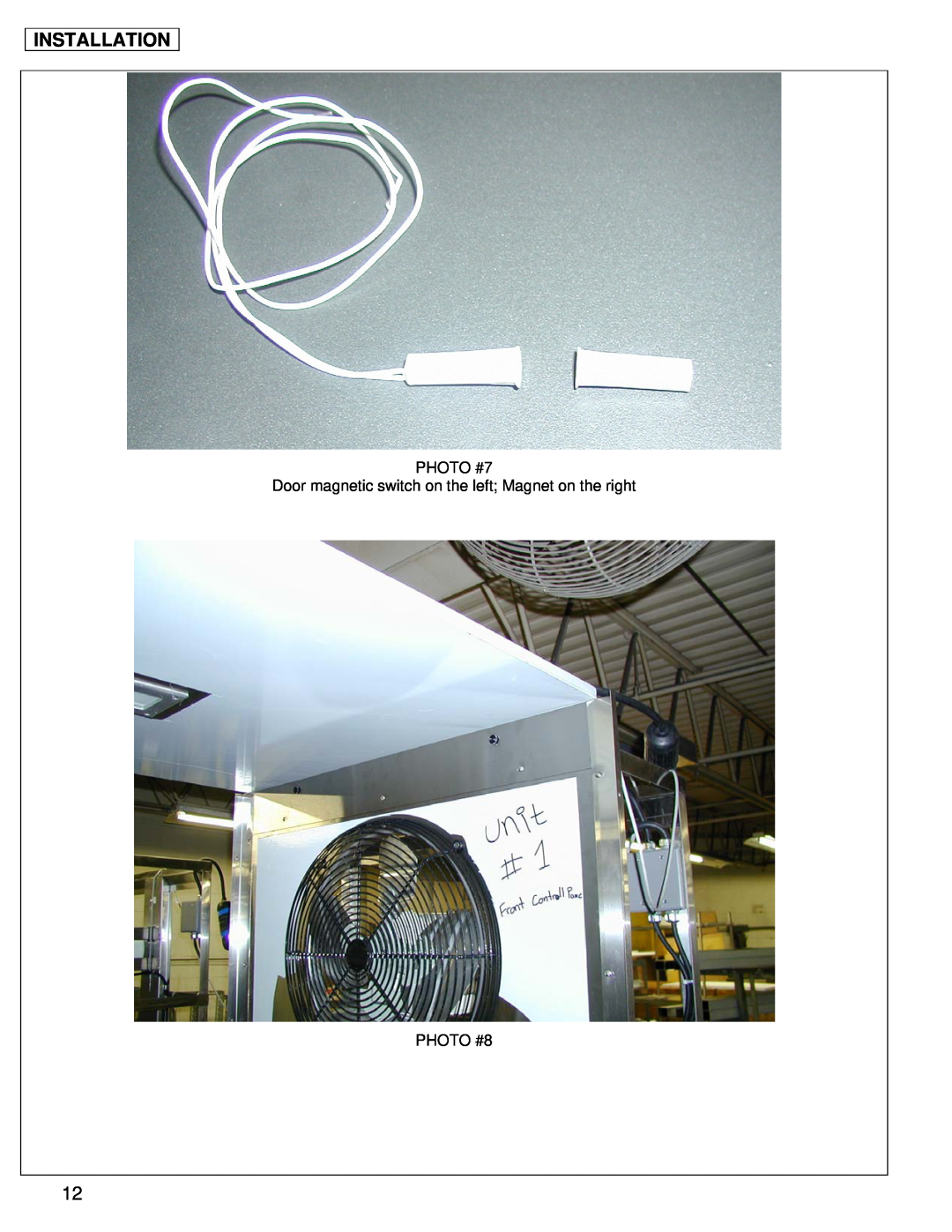 American Panel AP40BC250-12, BCCP-1 Installation, PHOTO #7 Door magnetic switch on the left Magnet on the right, PHOTO #8 