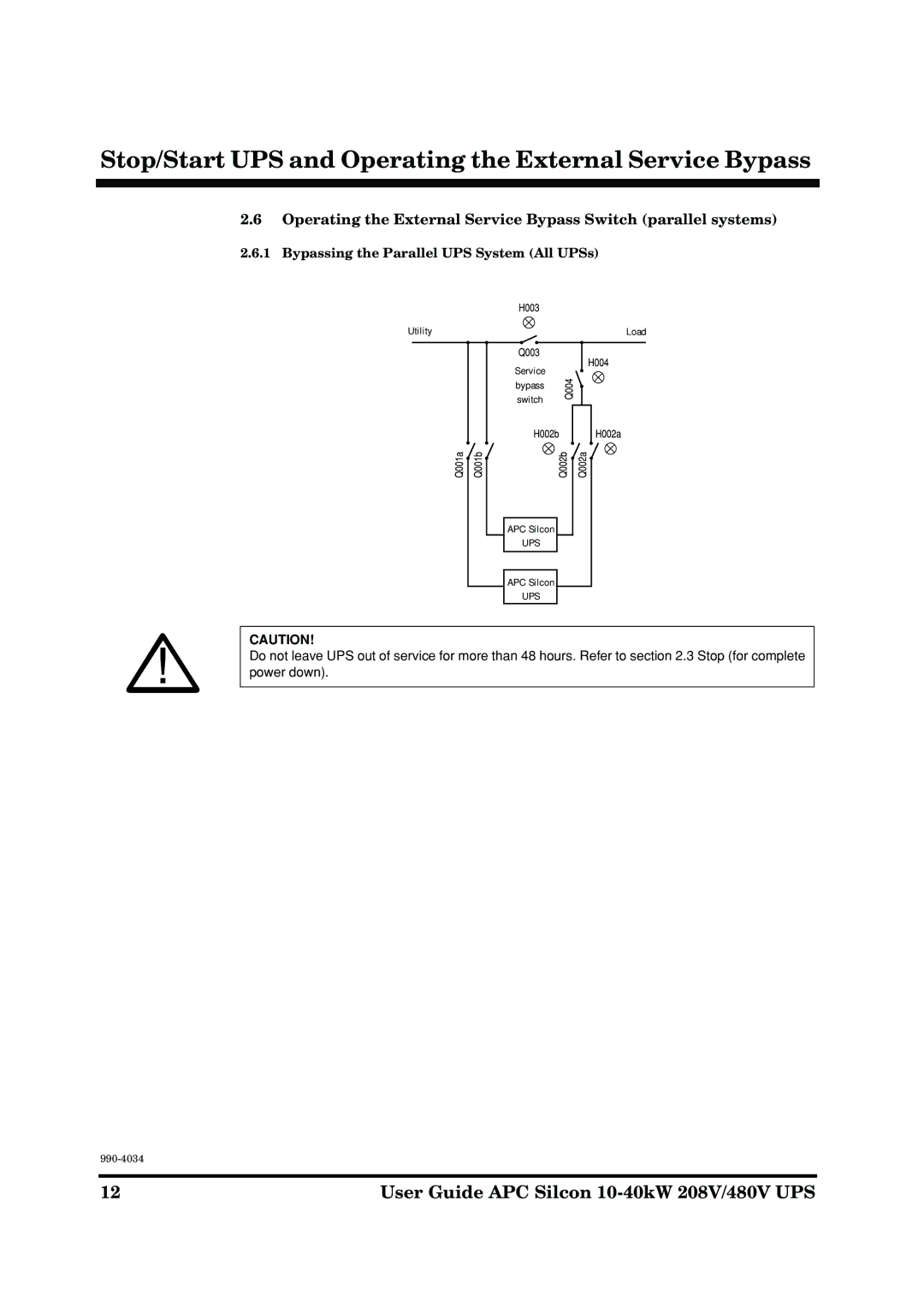 American Power Conversion 10-40kW 208/480V manual Bypassing the Parallel UPS System All UPSs 