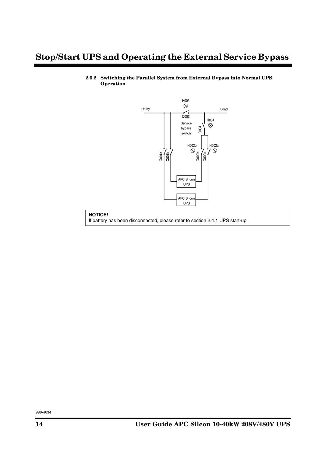 American Power Conversion 10-40kW 208/480V manual Stop/Start UPS and Operating the External Service Bypass 