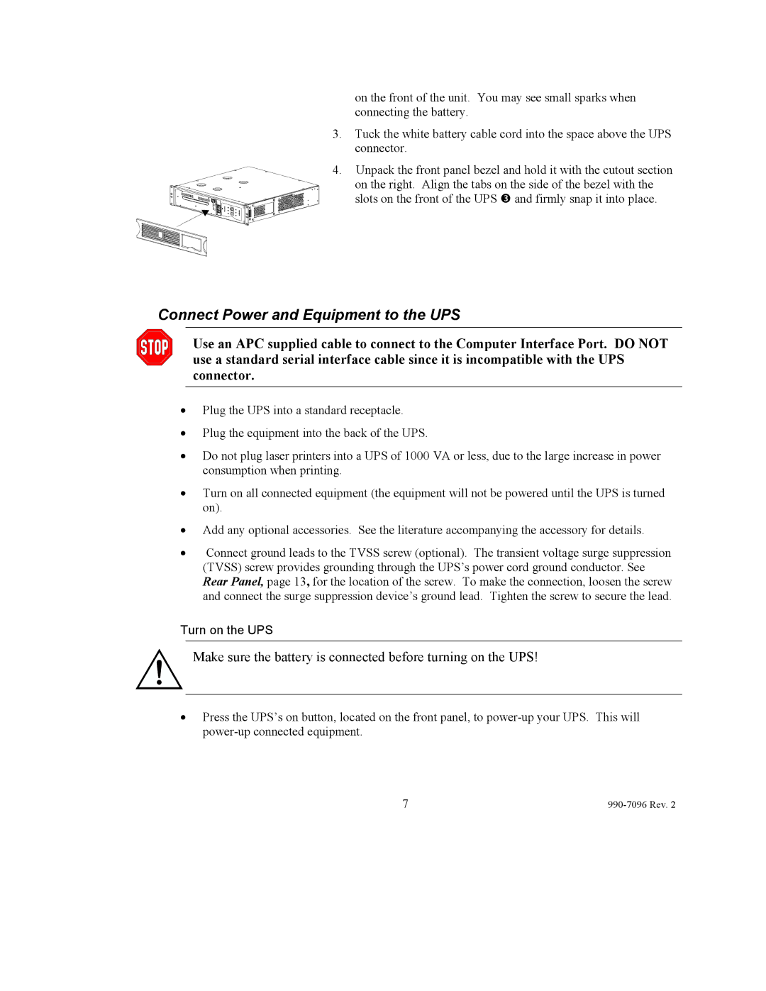 American Power Conversion 100 VAC user manual Connect Power and Equipment to the UPS, Turn on the UPS 