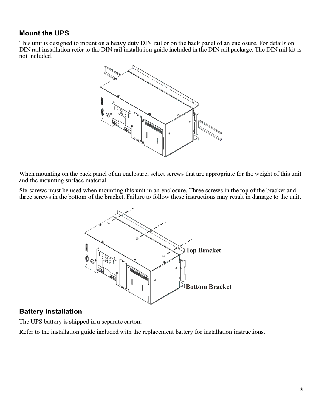 American Power Conversion 1609 user manual Mount the UPS, Battery Installation 