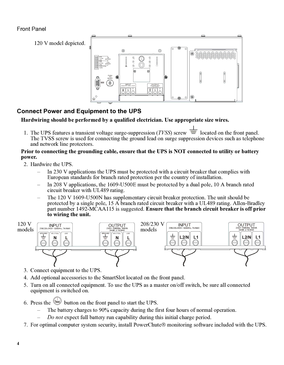 American Power Conversion 1609 user manual Connect Power and Equipment to the UPS, Front Panel 