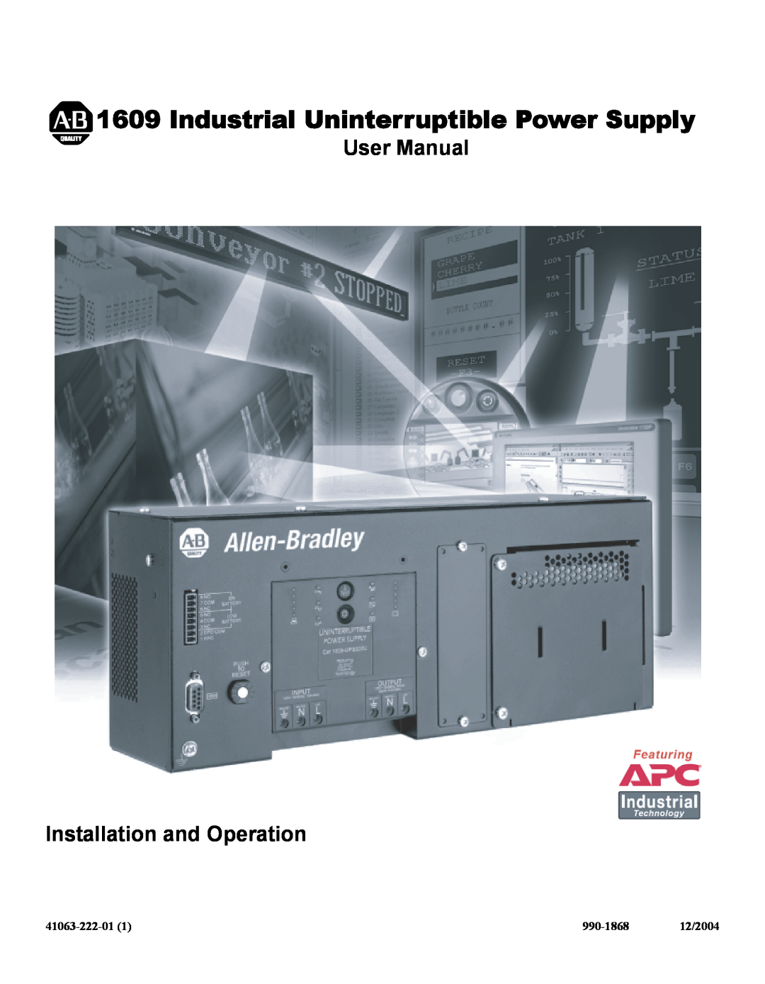 American Power Conversion 1609 user manual Industrial Uninterruptible Power Supply, User Manual Installation and Operation 