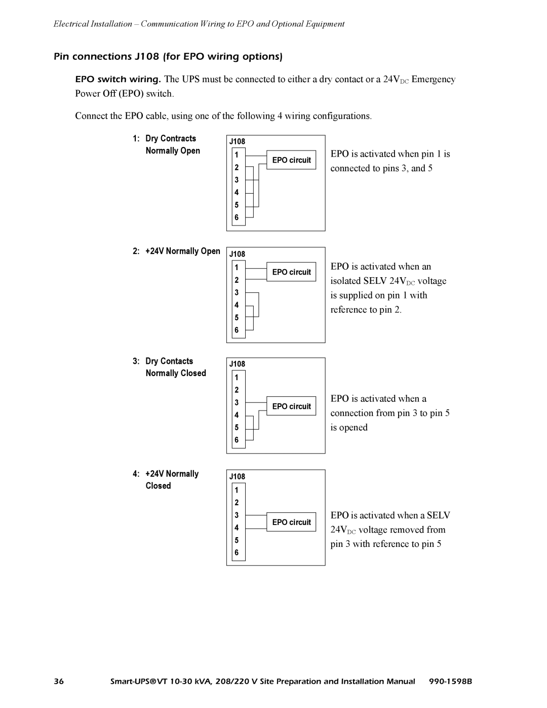 American Power Conversion 208/220 installation manual Pin connections J108 for EPO wiring options, +24V Normally Closed 