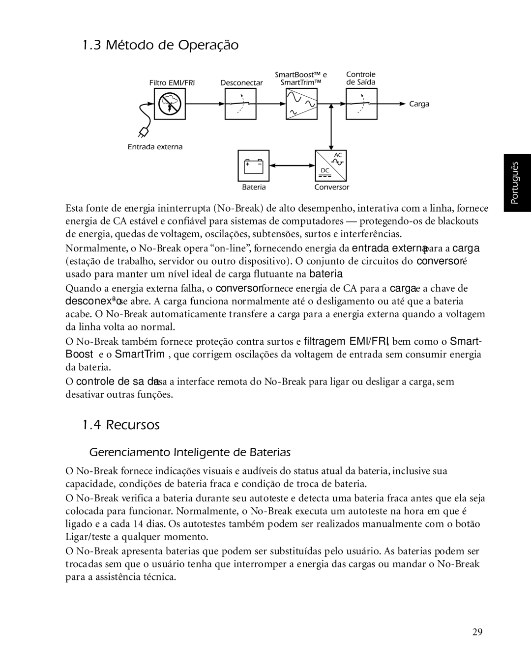 American Power Conversion 2200 manual Método de Operação, Recursos, Gerenciamento Inteligente de Baterias 