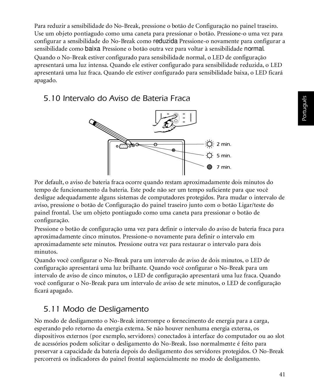 American Power Conversion 2200 manual Intervalo do Aviso de Bateria Fraca, Modo de Desligamento 