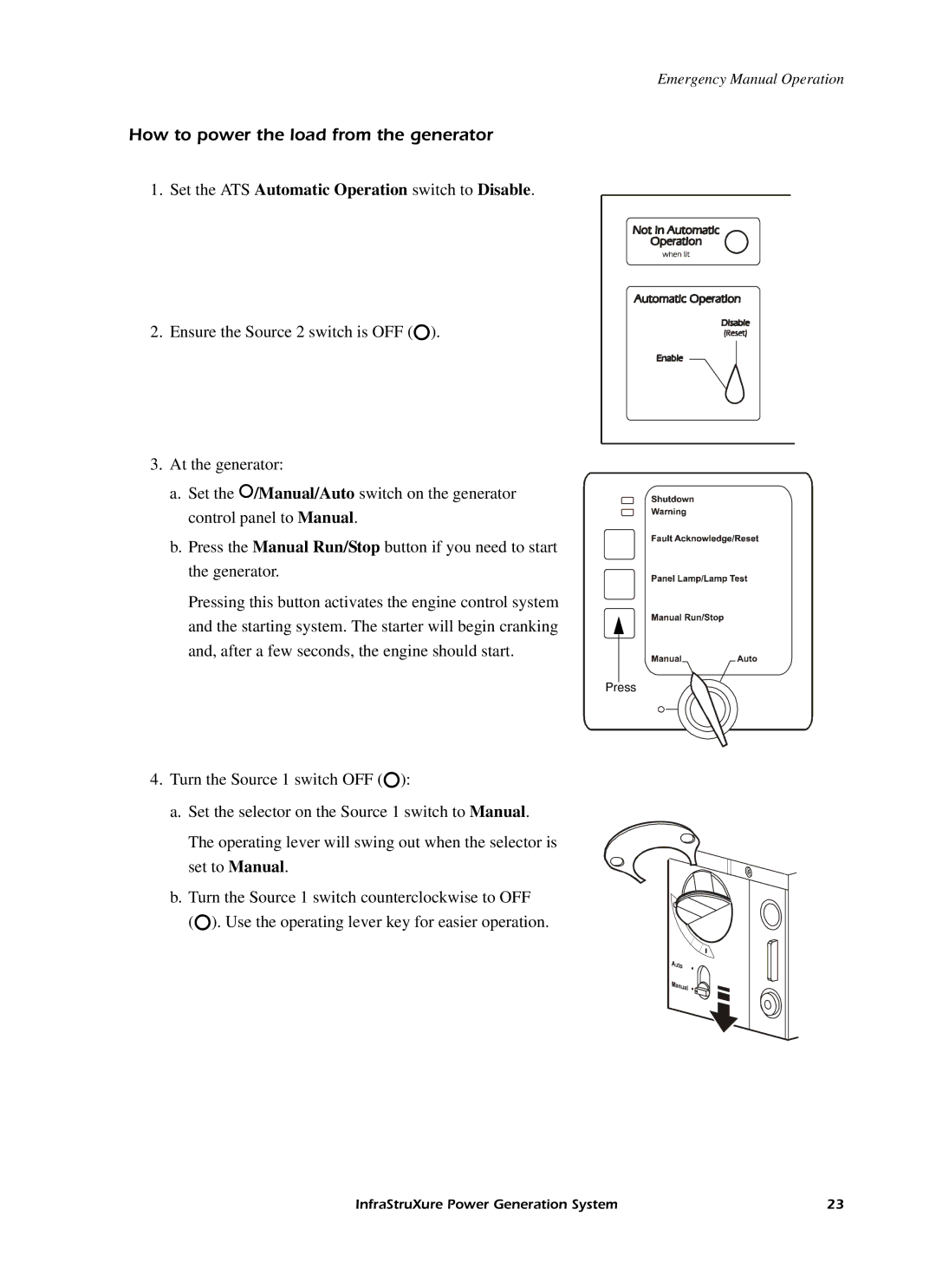 American Power Conversion 250 A manual How to power the load from the generator 