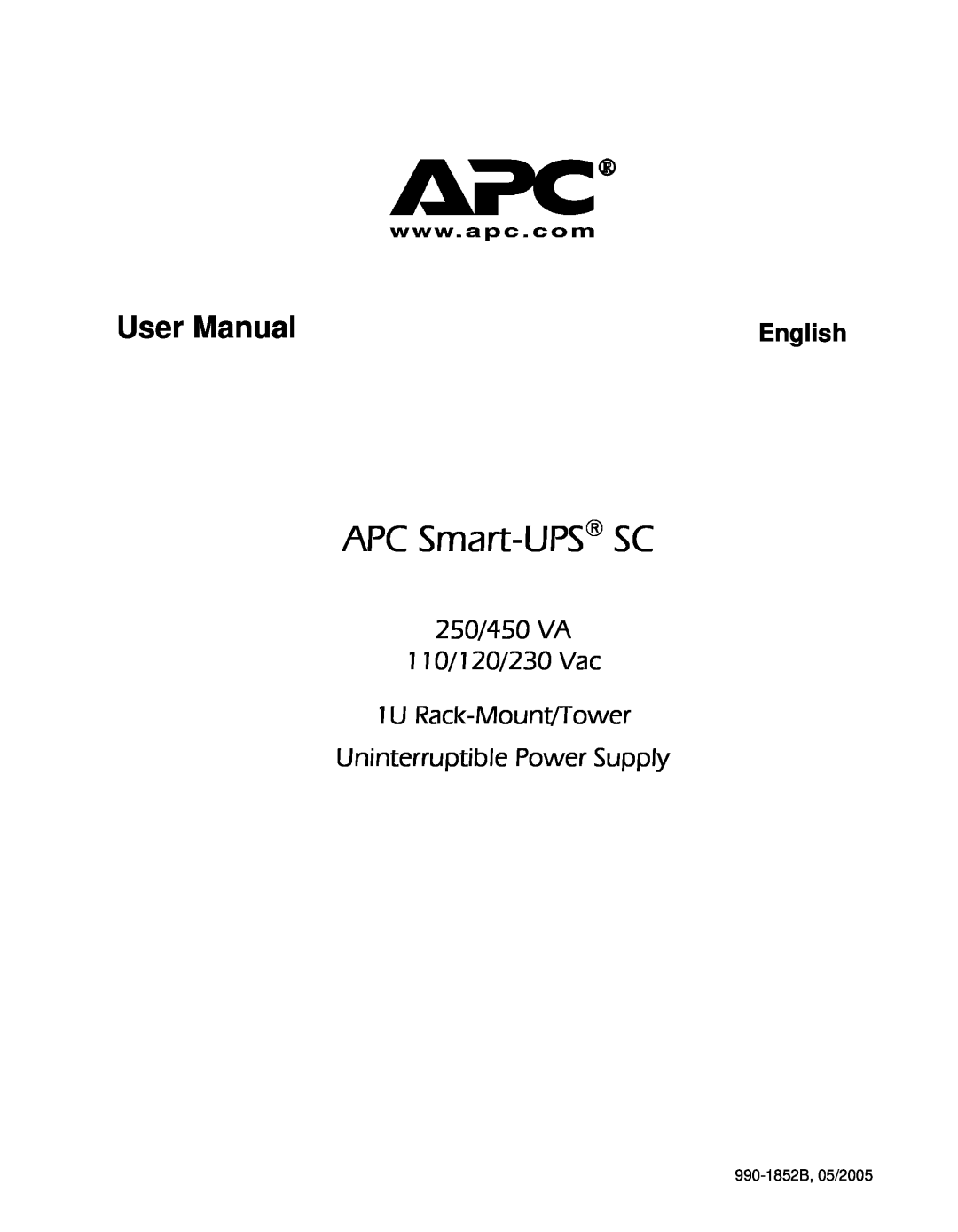 American Power Conversion 110Vac user manual APC Smart-UPS SC, 250/450 VA 110/120/230 Vac 1U Rack-Mount/Tower, English 