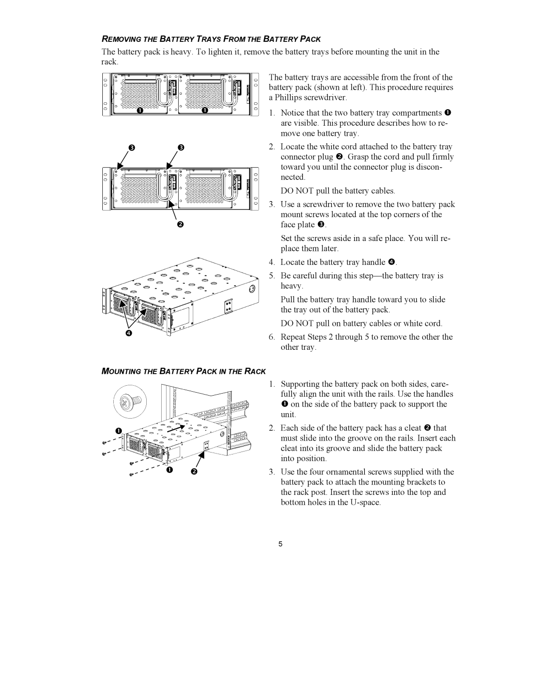 American Power Conversion 3U Rack Mount user manual Cleat into its groove and slide the battery pack 