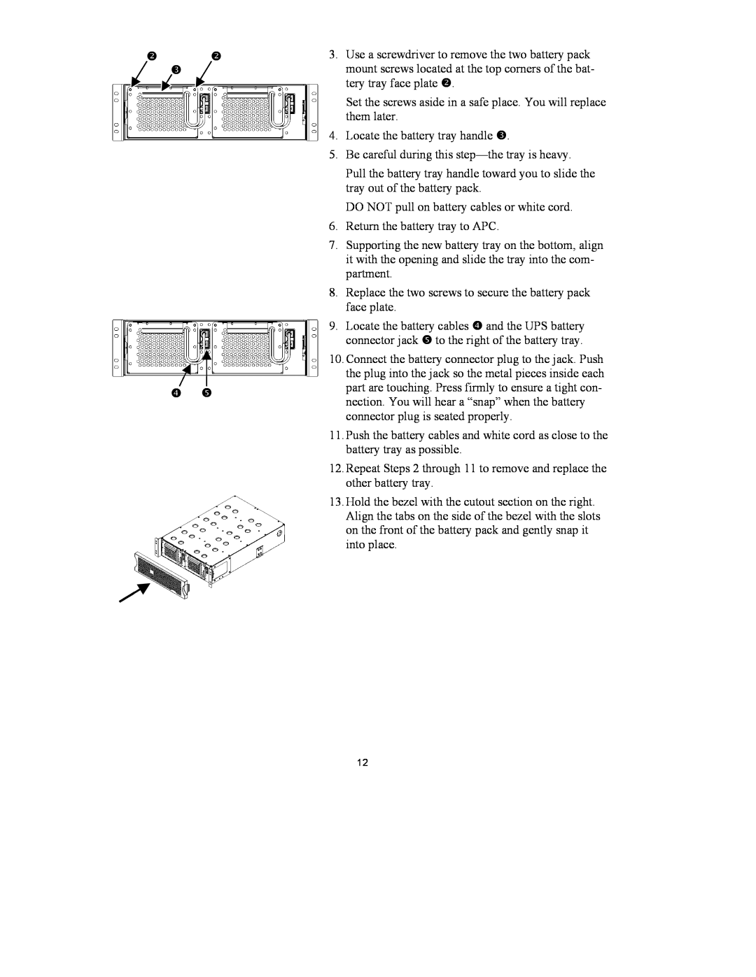 American Power Conversion 3U Rack Mount user manual Set the screws aside in a safe place. You will replace them later 