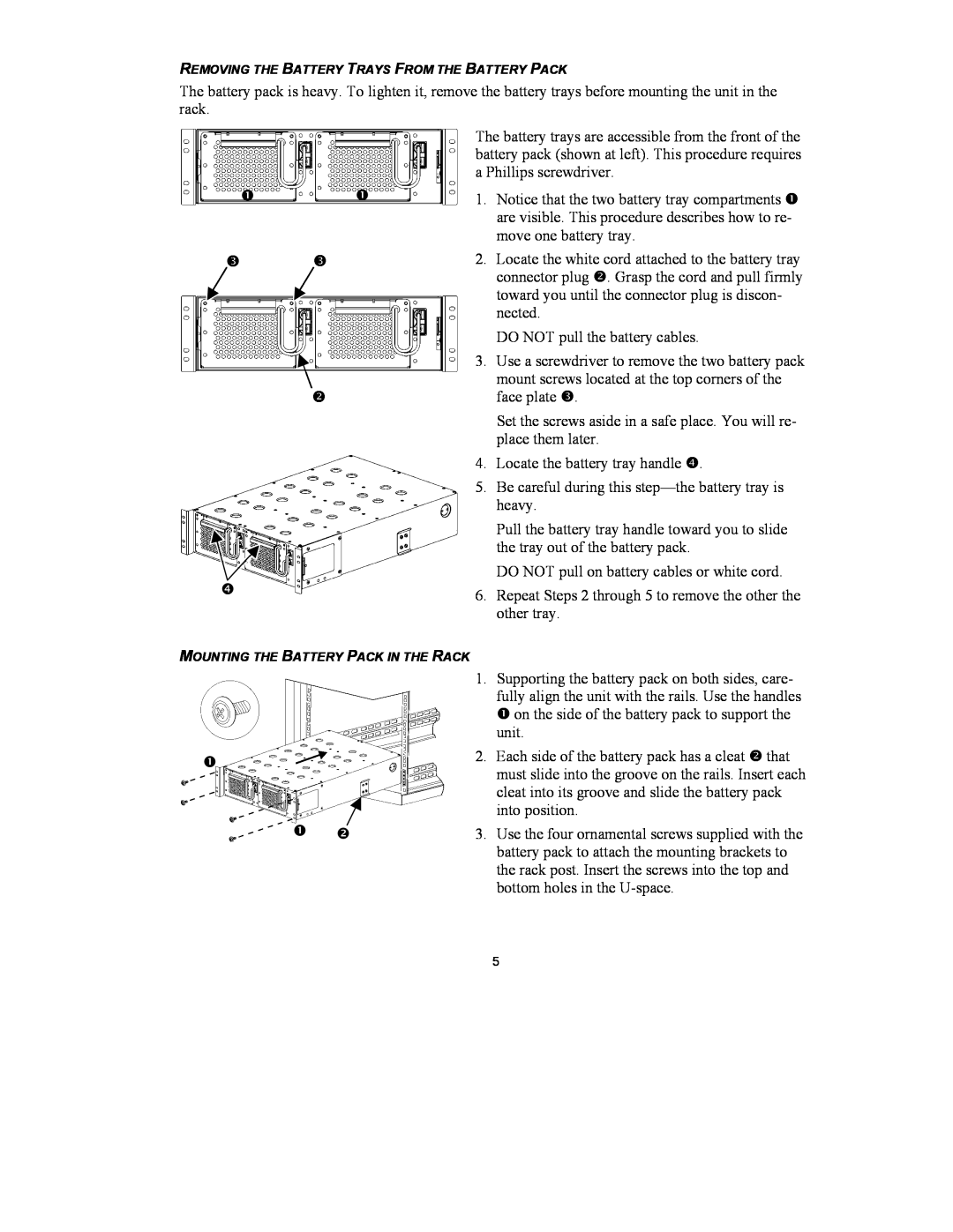 American Power Conversion 3U Rack Mount user manual Notice that the two battery tray compartments Œ 