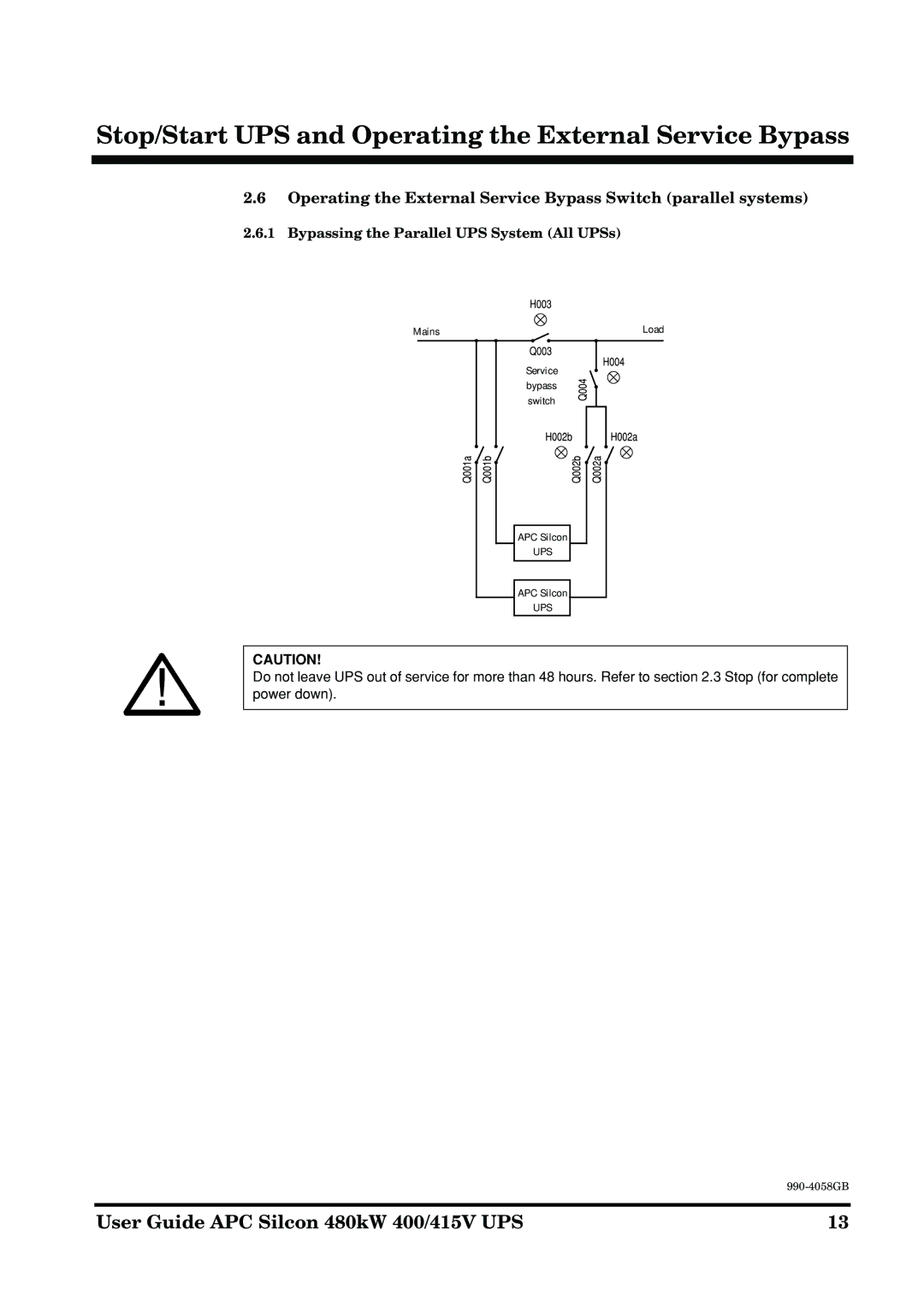 American Power Conversion 480kW manual Bypassing the Parallel UPS System All UPSs 