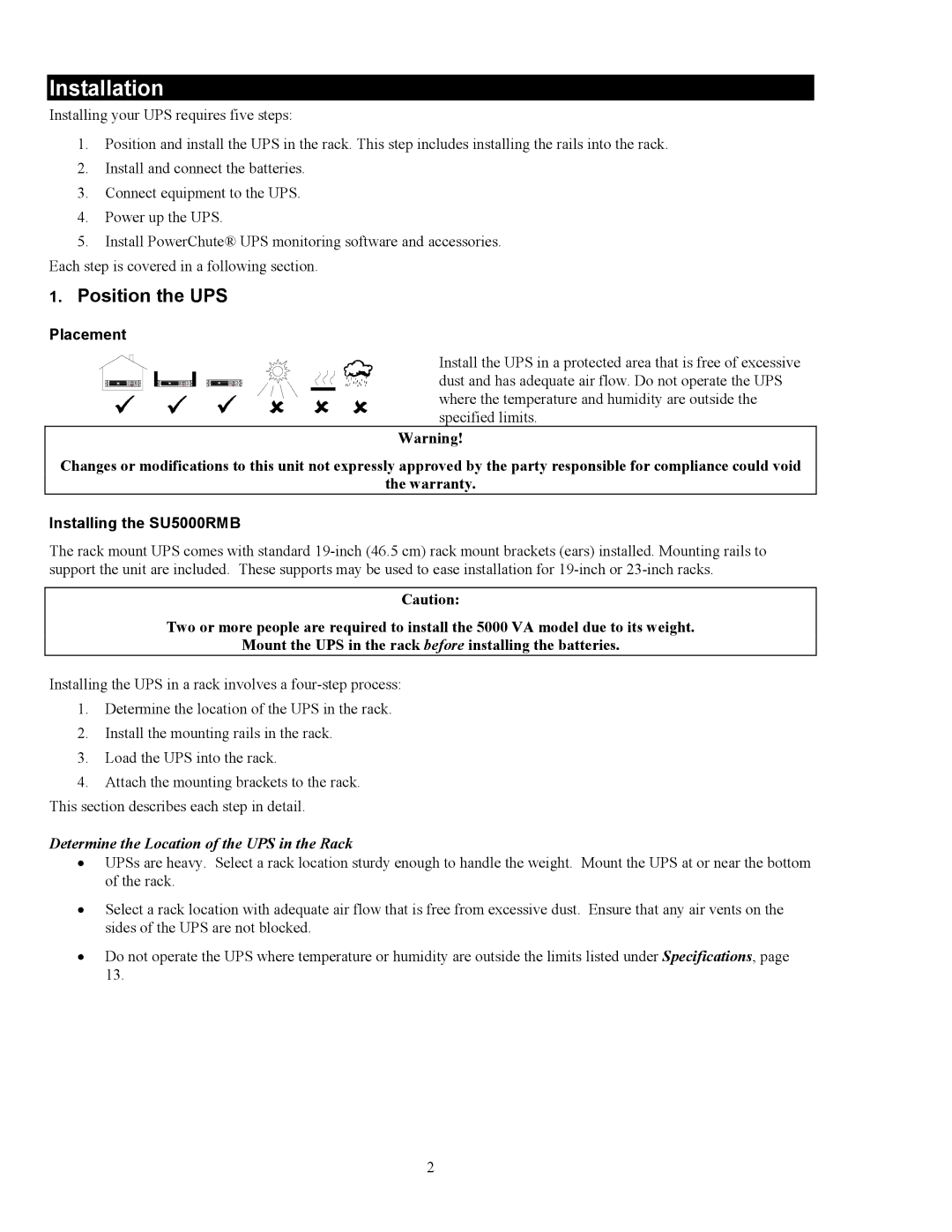 American Power Conversion user manual Installation, Position the UPS, Placement, Installing the SU5000RMB 