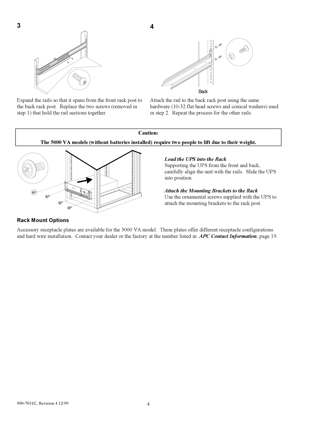 American Power Conversion 3000T, 5000T, 2200XLT, 1400XLT user manual Load the UPS into the Rack, Rack Mount Options 