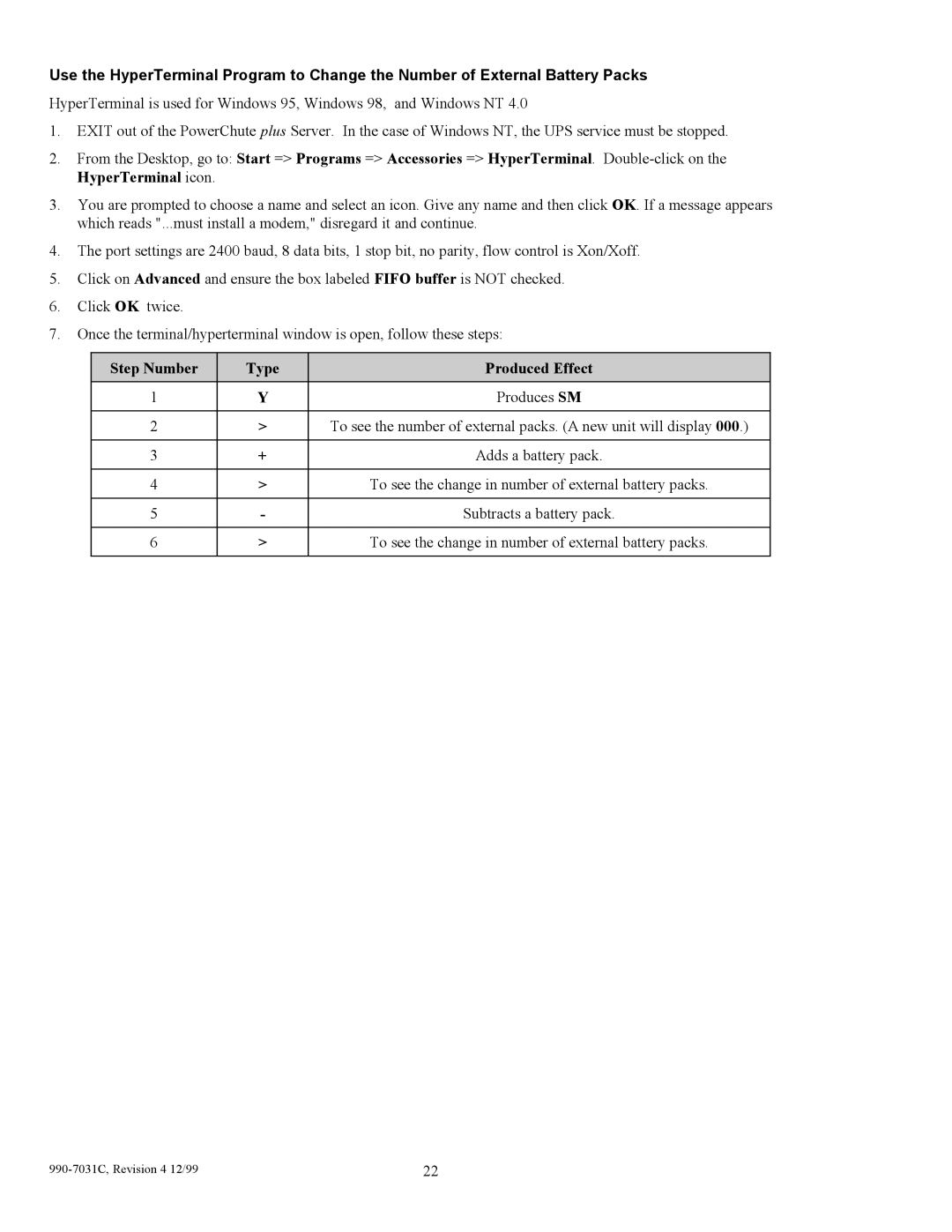 American Power Conversion 5000T, 2200XLT, 3000T, 1400XLT user manual To see the change in number of external battery packs 