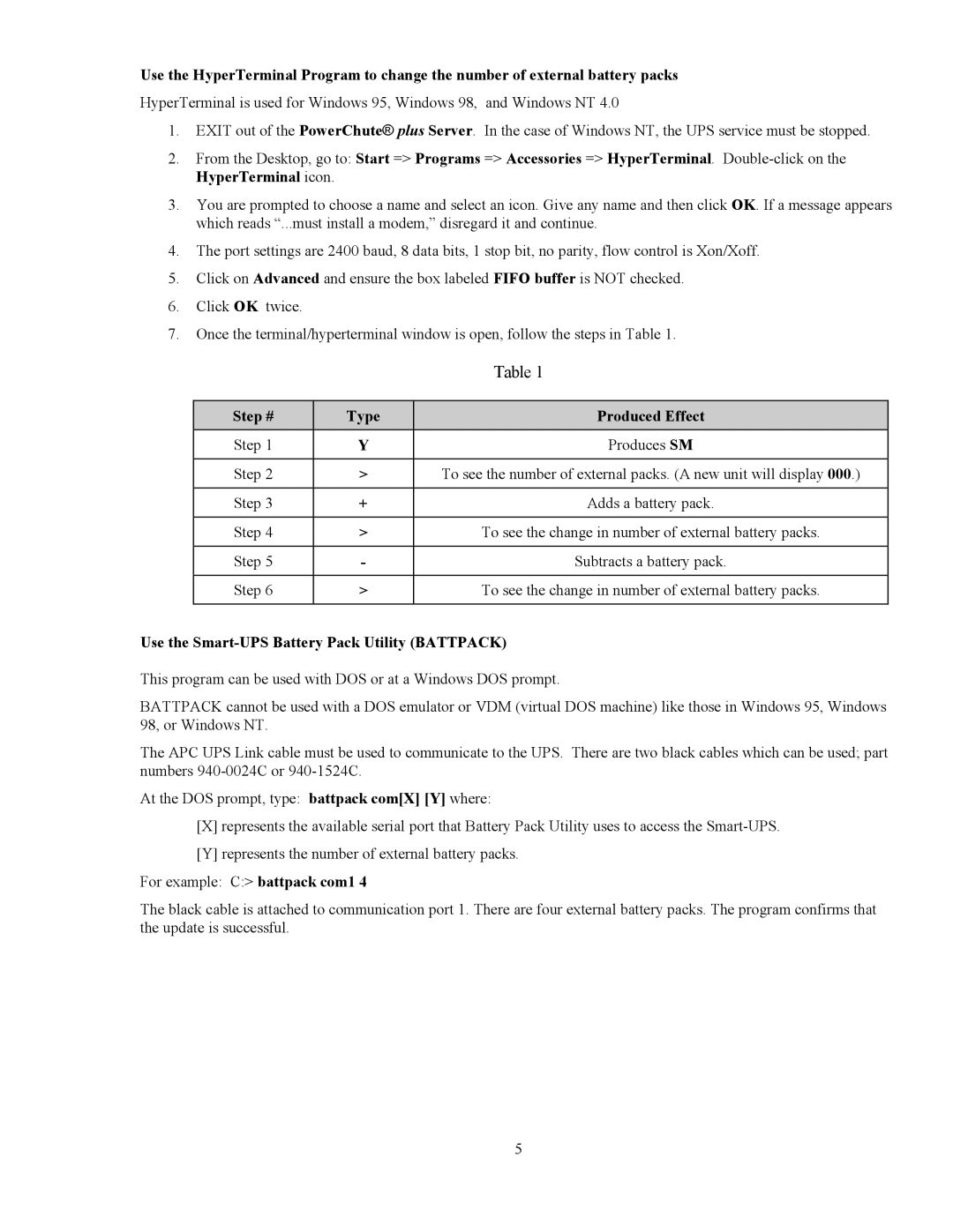 American Power Conversion 5000UXI user manual Step To see the change in number of external battery packs 