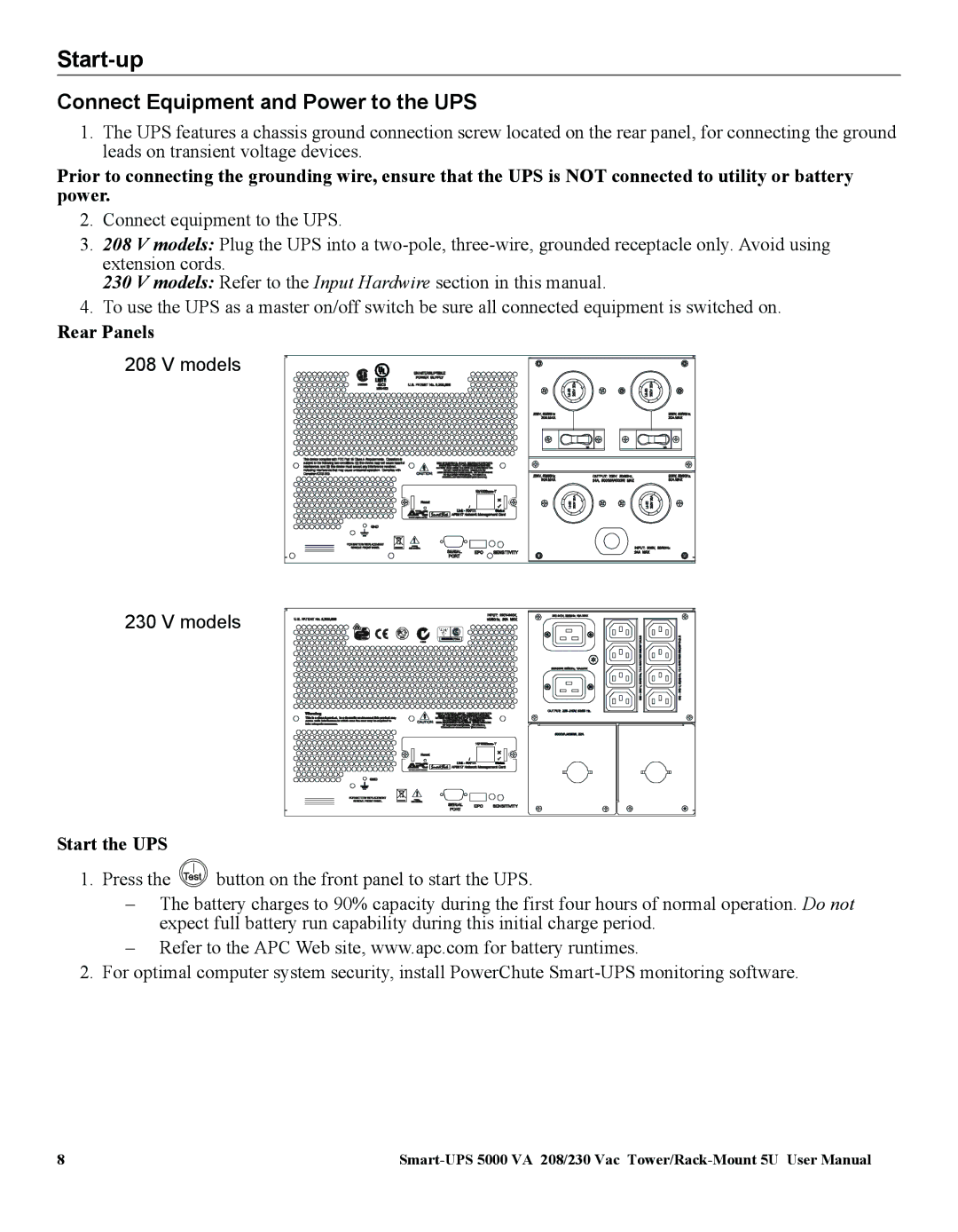 American Power Conversion 5000VA user manual Connect Equipment and Power to the UPS, Rear Panels, Start the UPS 