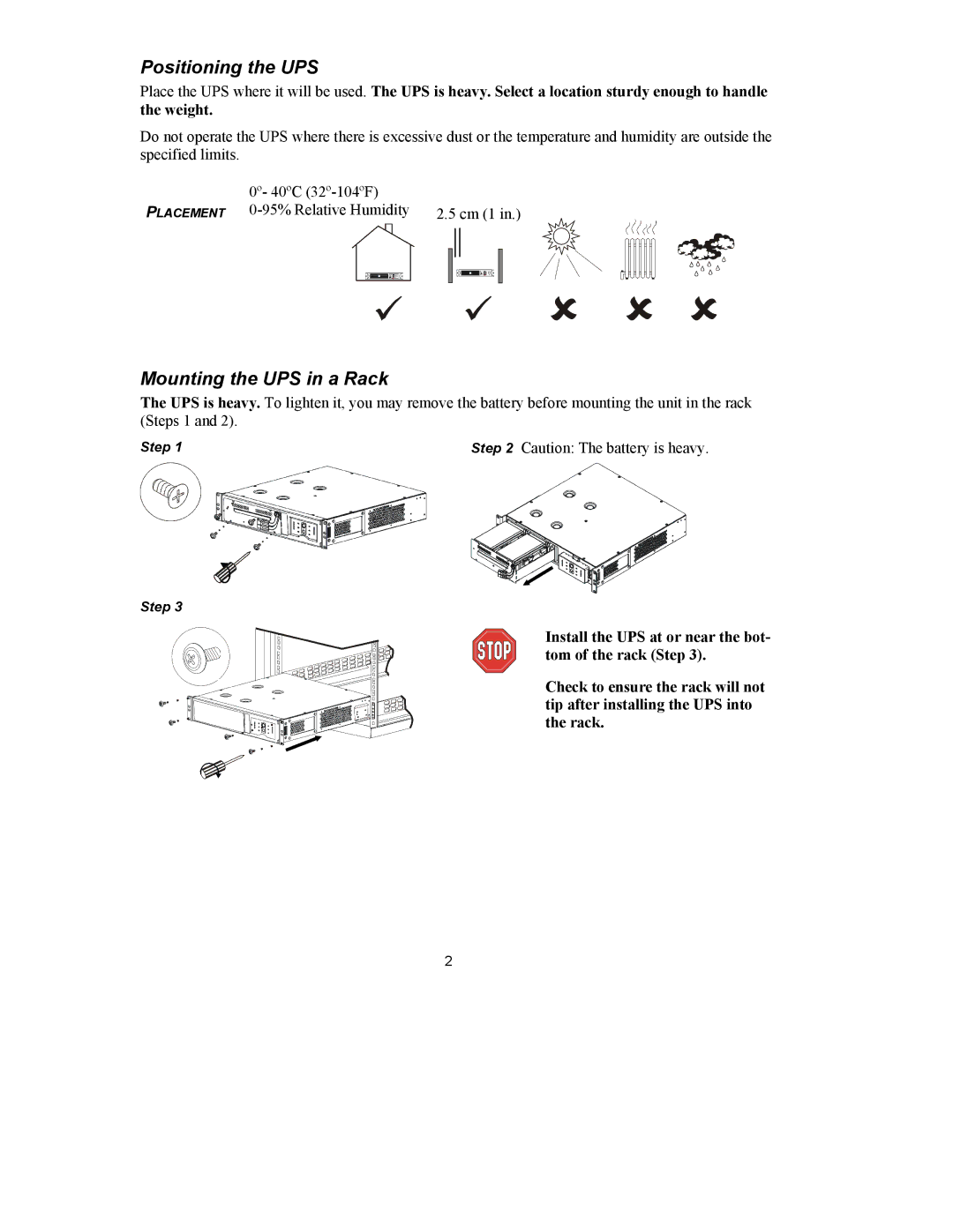 American Power Conversion 750 VA user manual Positioning the UPS, Mounting the UPS in a Rack 