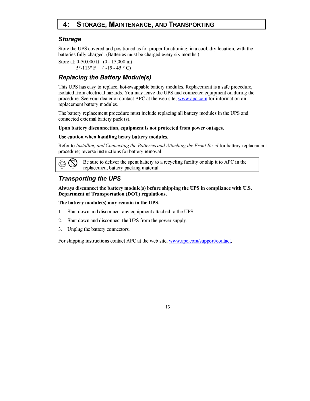 American Power Conversion 7500/10000 VA user manual Storage, Replacing the Battery Modules, Transporting the UPS 