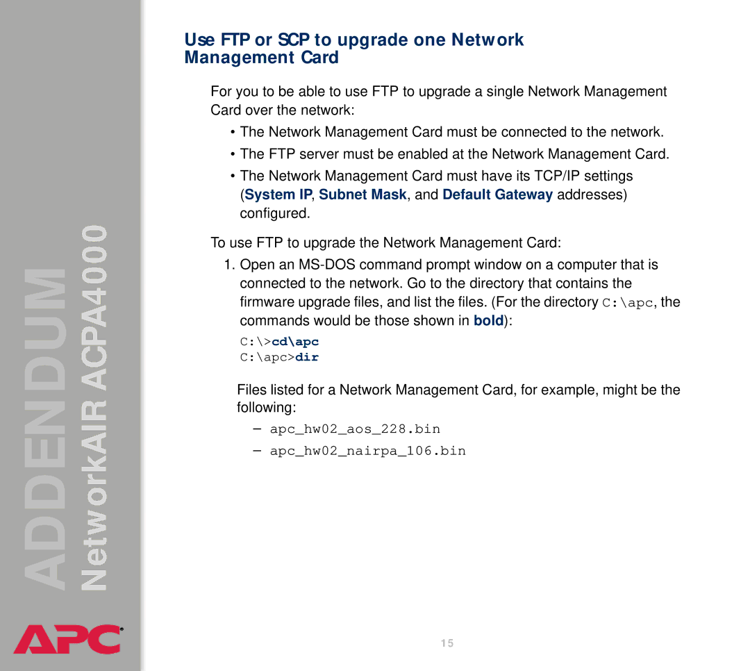 American Power Conversion AIRACPA4000 manual Use FTP or SCP to upgrade one Network Management Card 