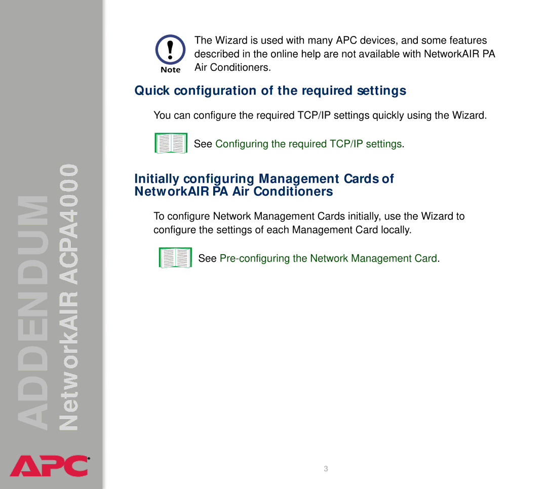 American Power Conversion AIRACPA4000 manual Quick configuration of the required settings 