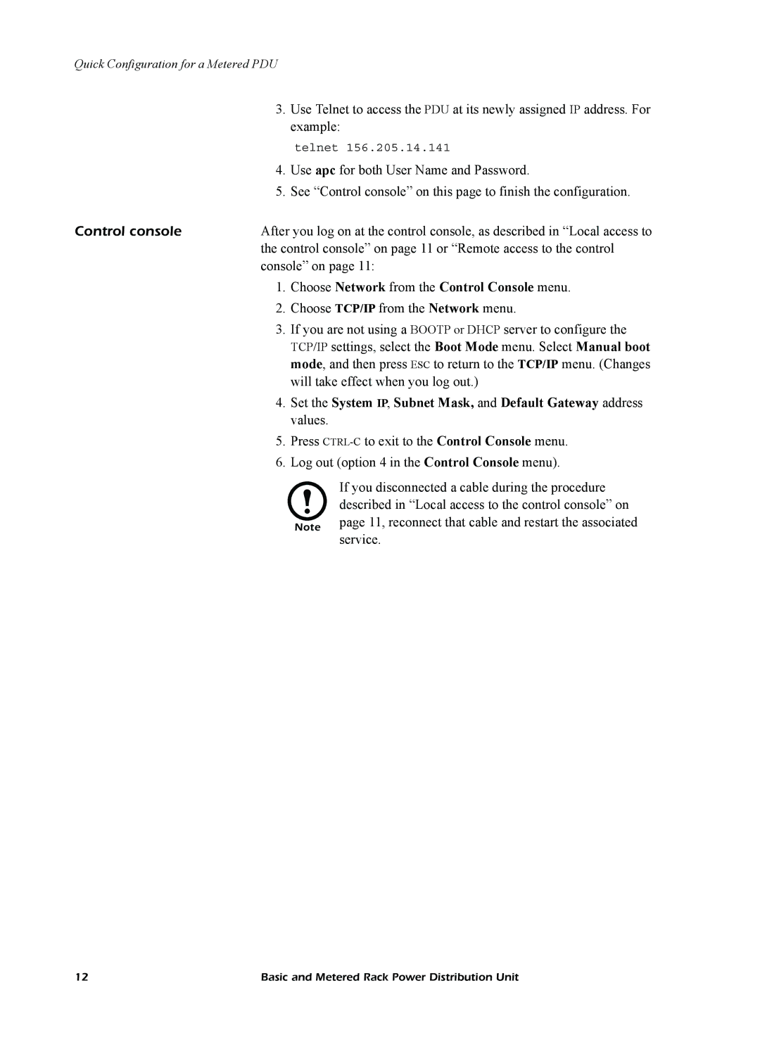 American Power Conversion AP7562J, AP7862J quick start manual Choose Network from the Control Console menu 